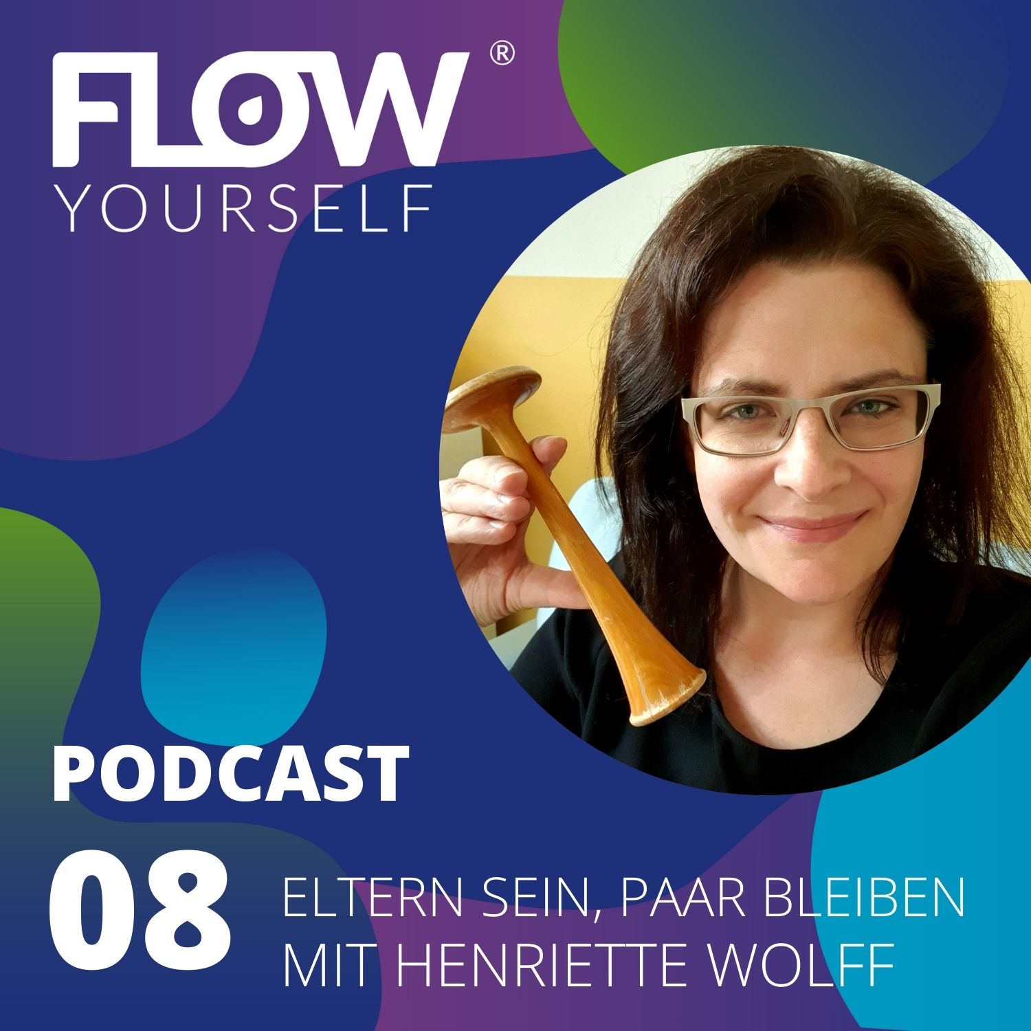Flow Yourself - Eltern sein, Paar bleiben Flow Yourself - Eltern sein, Paar bleiben