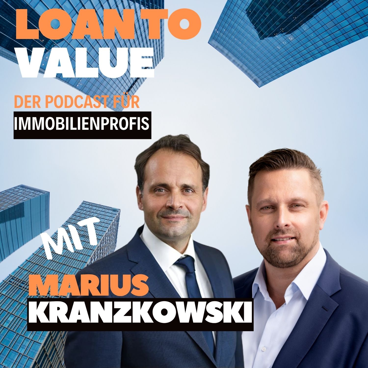 Loan to Value – Der Podcast für Immobilienprofis