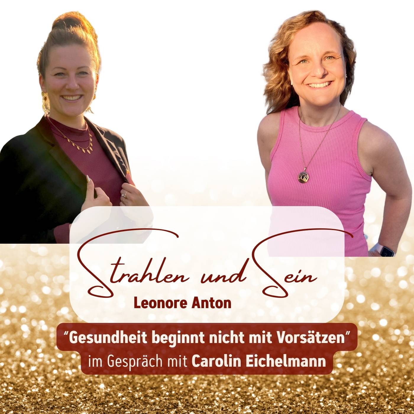 STRAHLEN & SEIN - dein Selbstliebe-Podcast