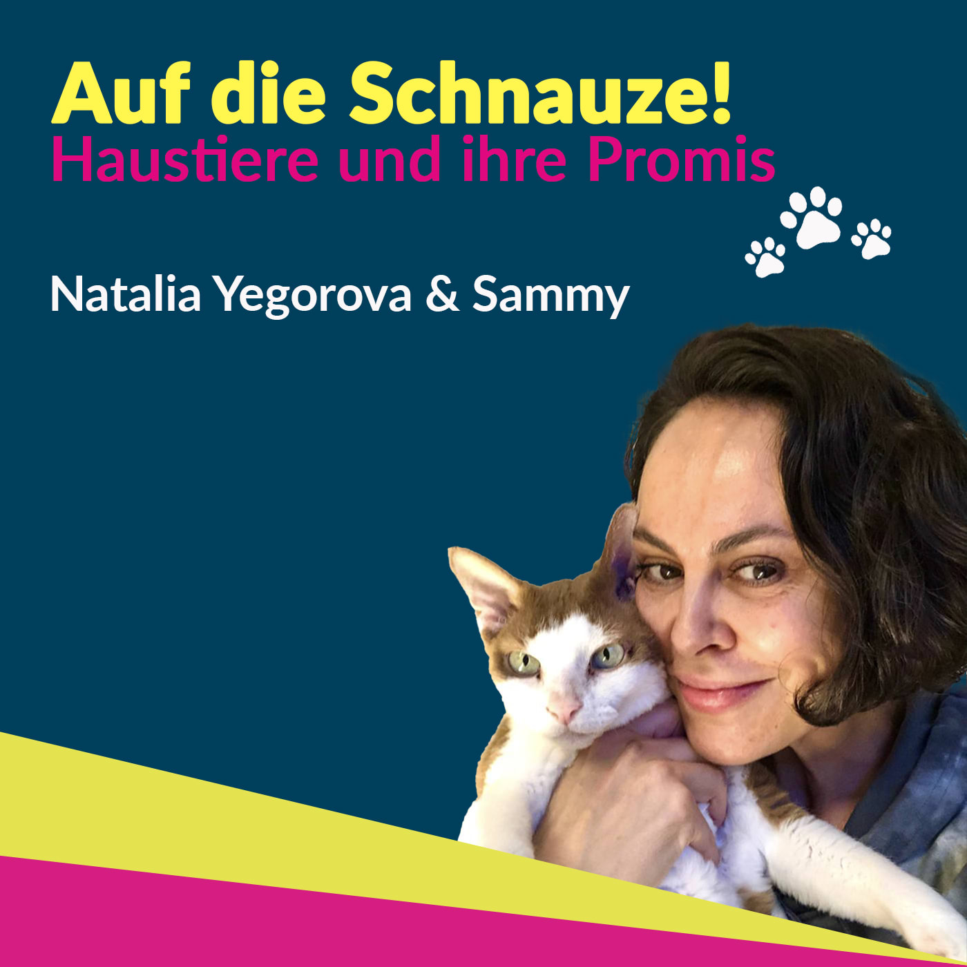 Auf die SCHNAUZE! - Haustiere und ihre Promis