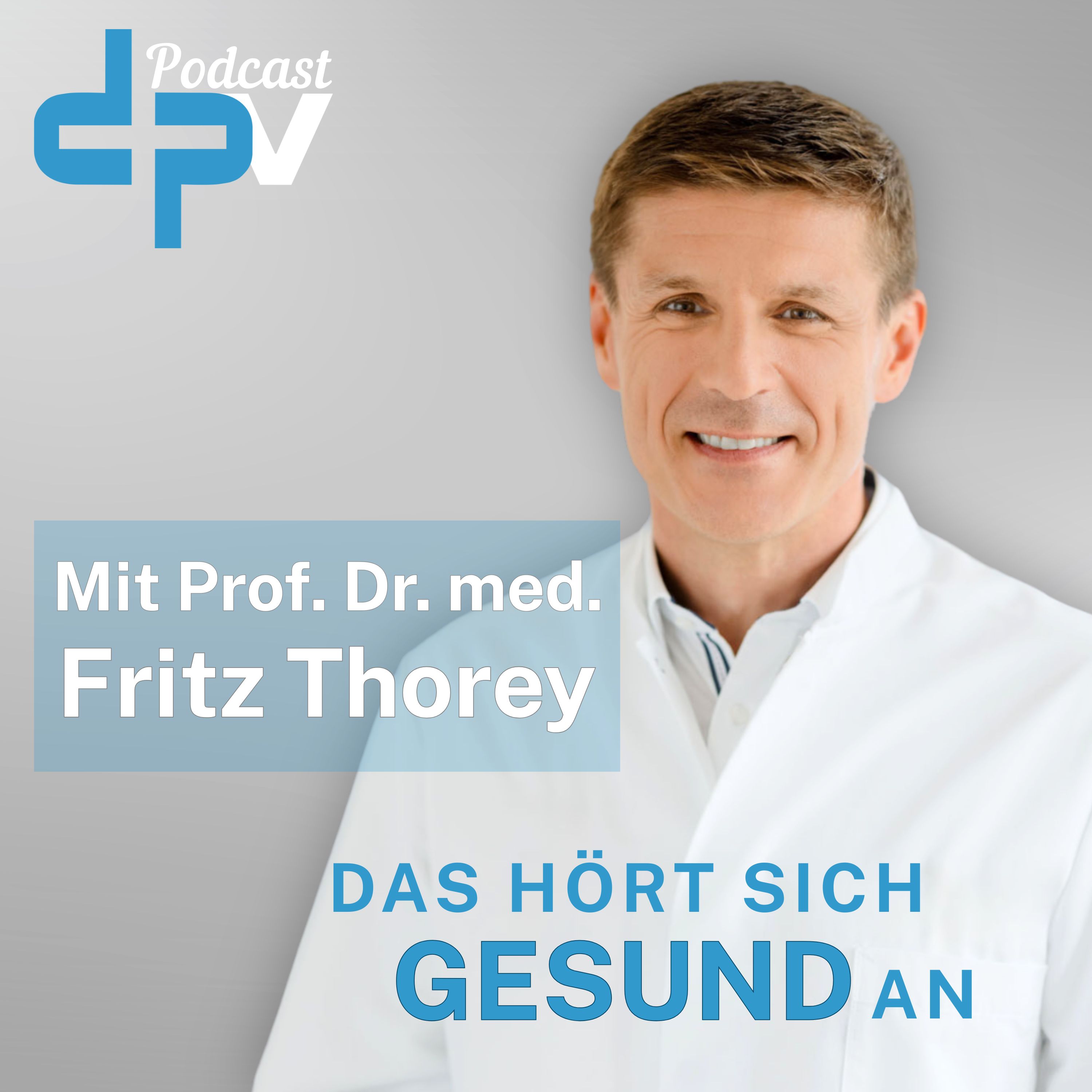 Das hört sich gesund an - der dpv-Podcast