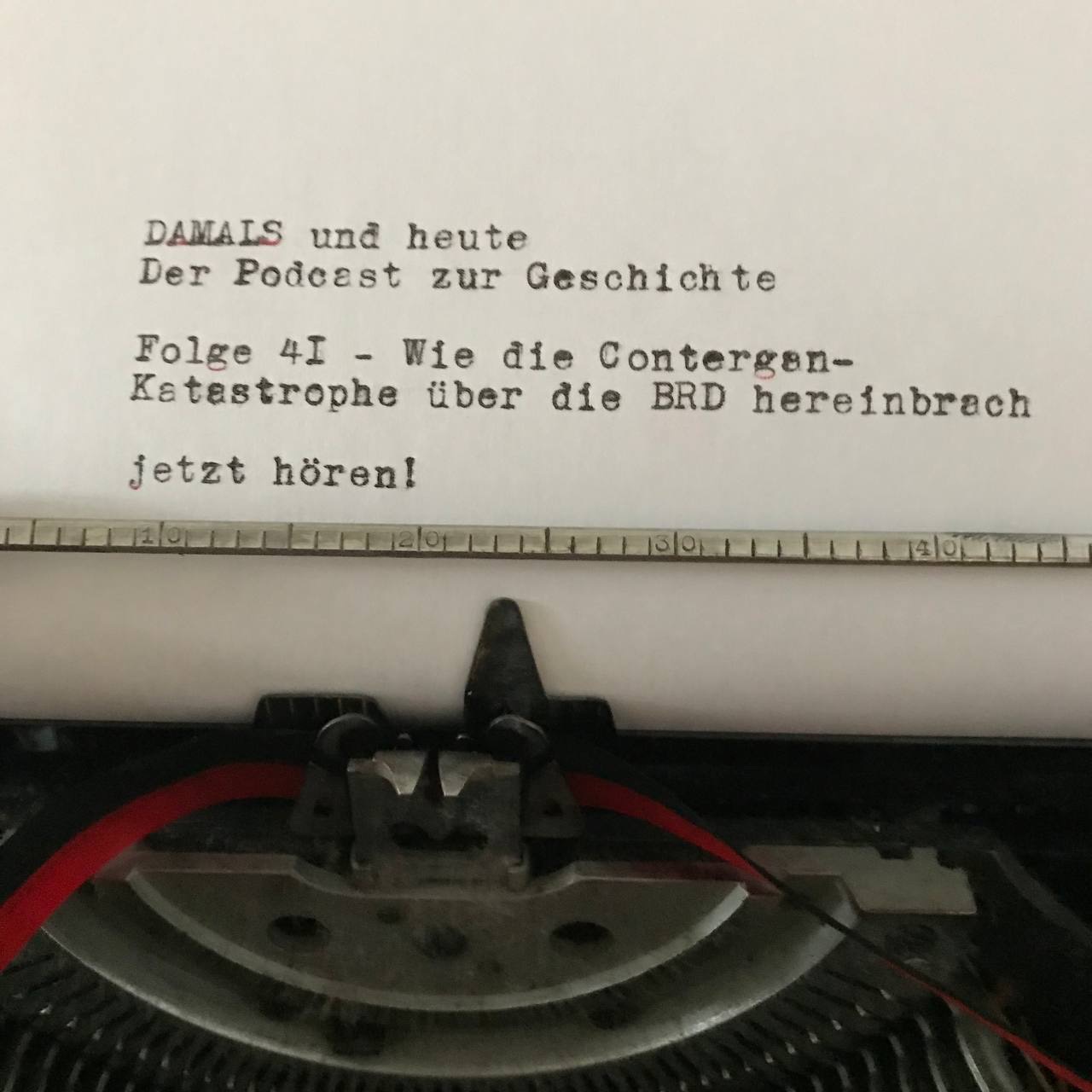 Folge 41 - Wie die Contergan-Katastrophe über die Bundesrepublik hereinbrach