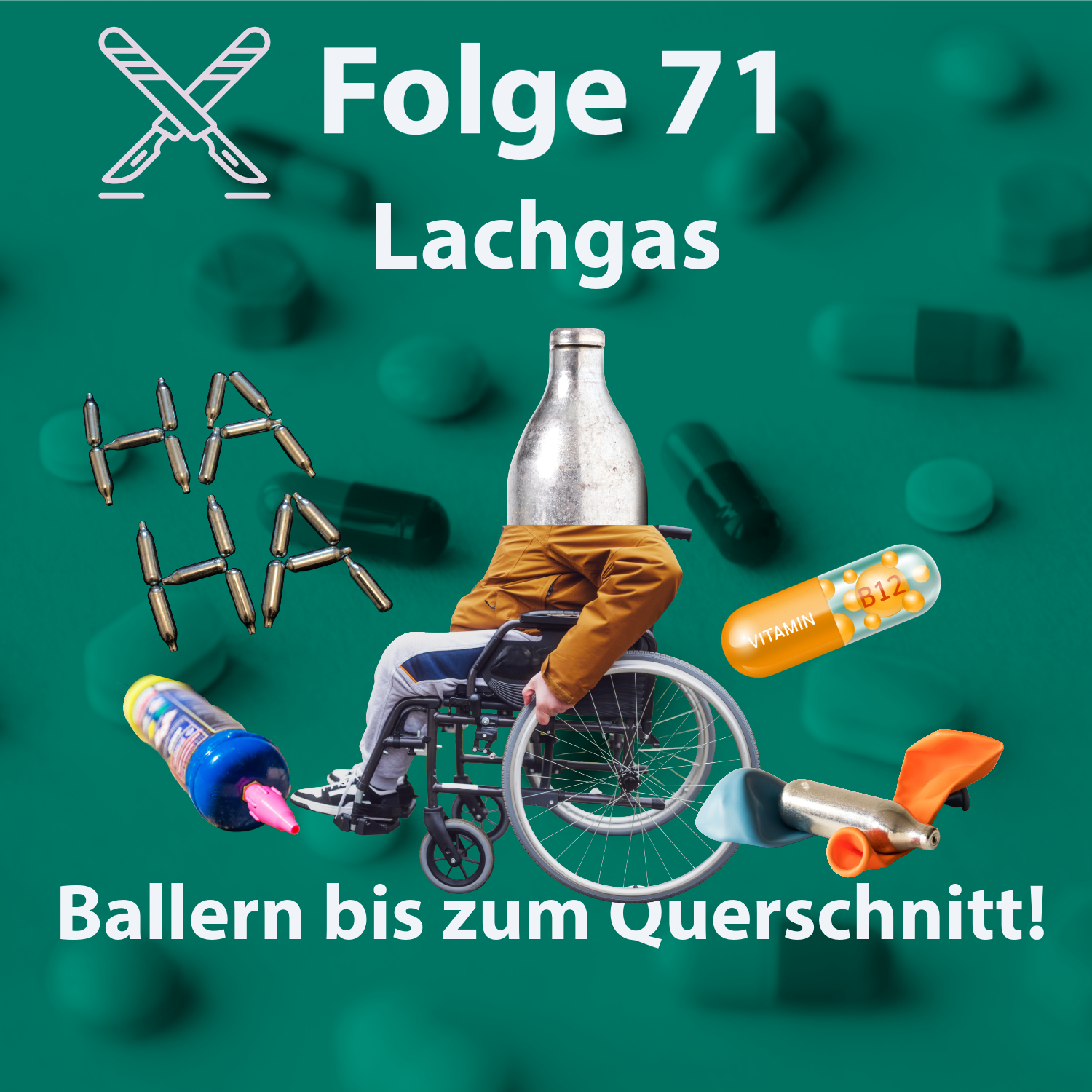 Folge 71 - Lachgas - Ballern bis zum Querschnitt episode artwork