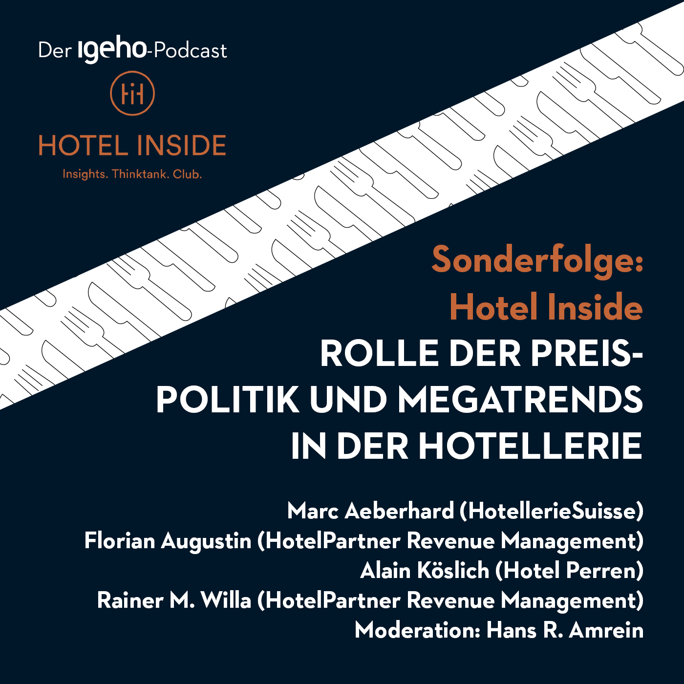 Sonderfolge Hotel Inside: Rolle der Preispolitik und Megatrends in der Hotellerie