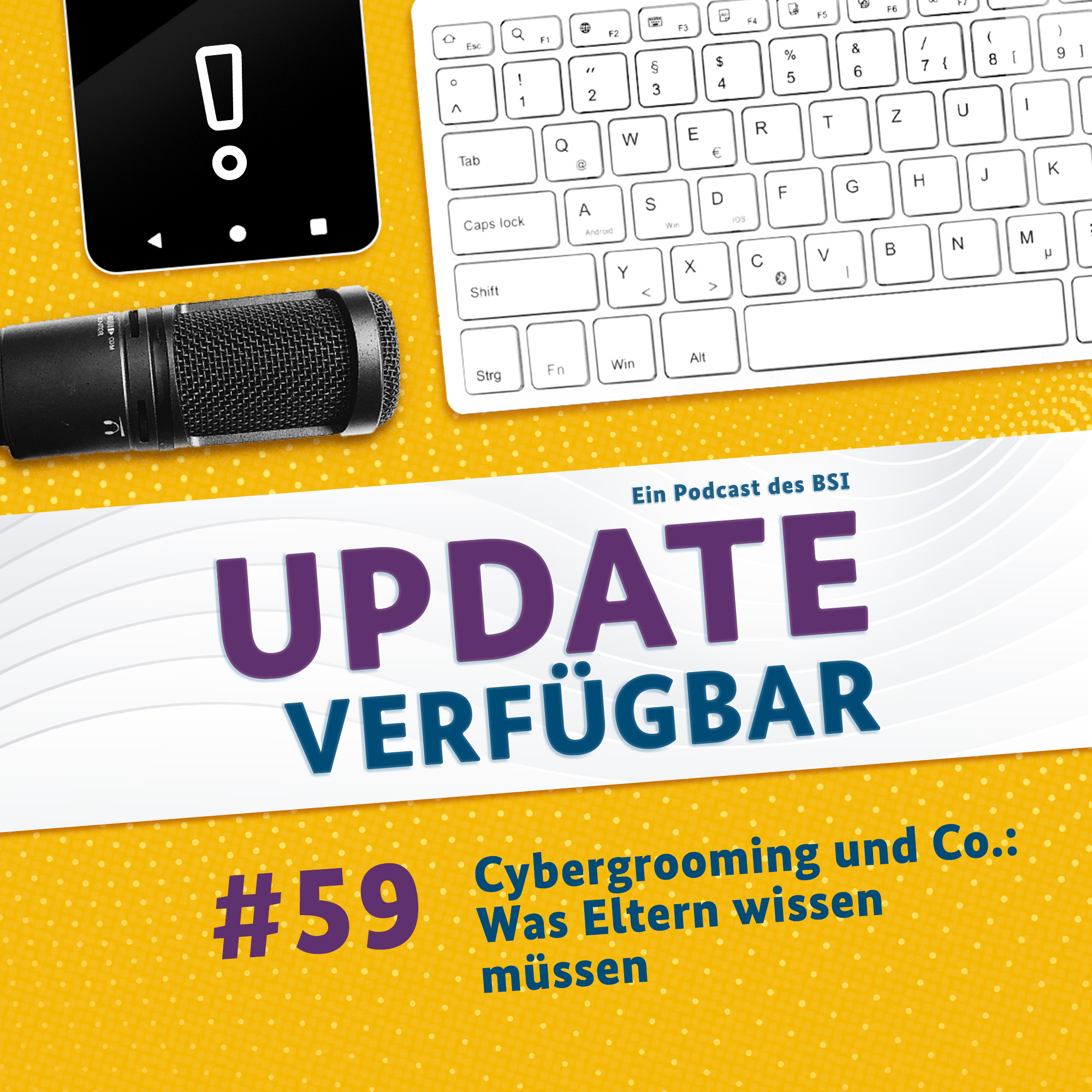 #59 –	Cybergrooming und Co.: Was Eltern wissen müssen