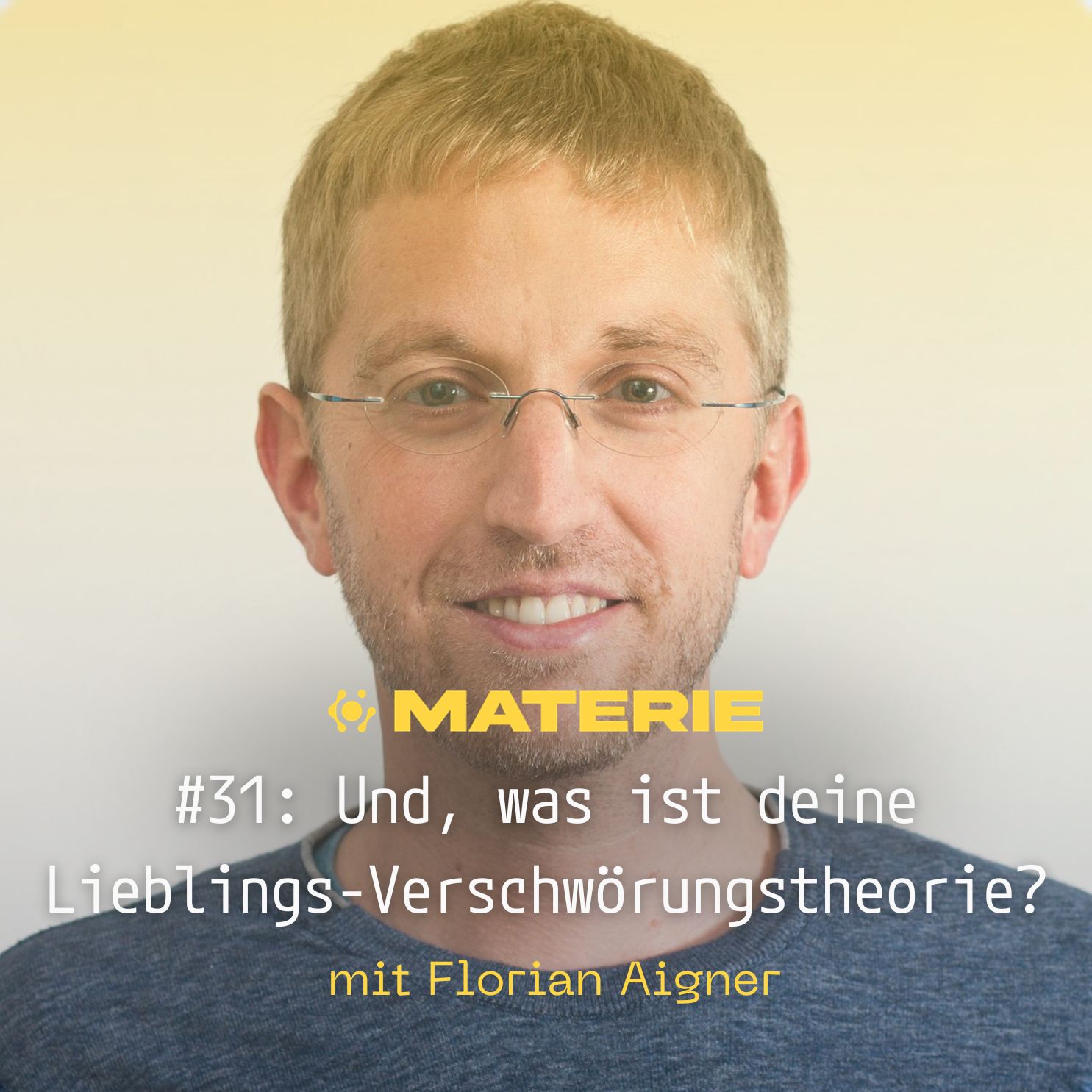 Und, was ist deine Lieblings-Verschwörungstheorie? - Florian Aigner episode artwork