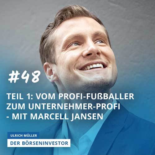 48 Teil 1: Vom Profi-Fußballer zum Unternehmer-Profi - mit Marcell Jansen episode artwork
