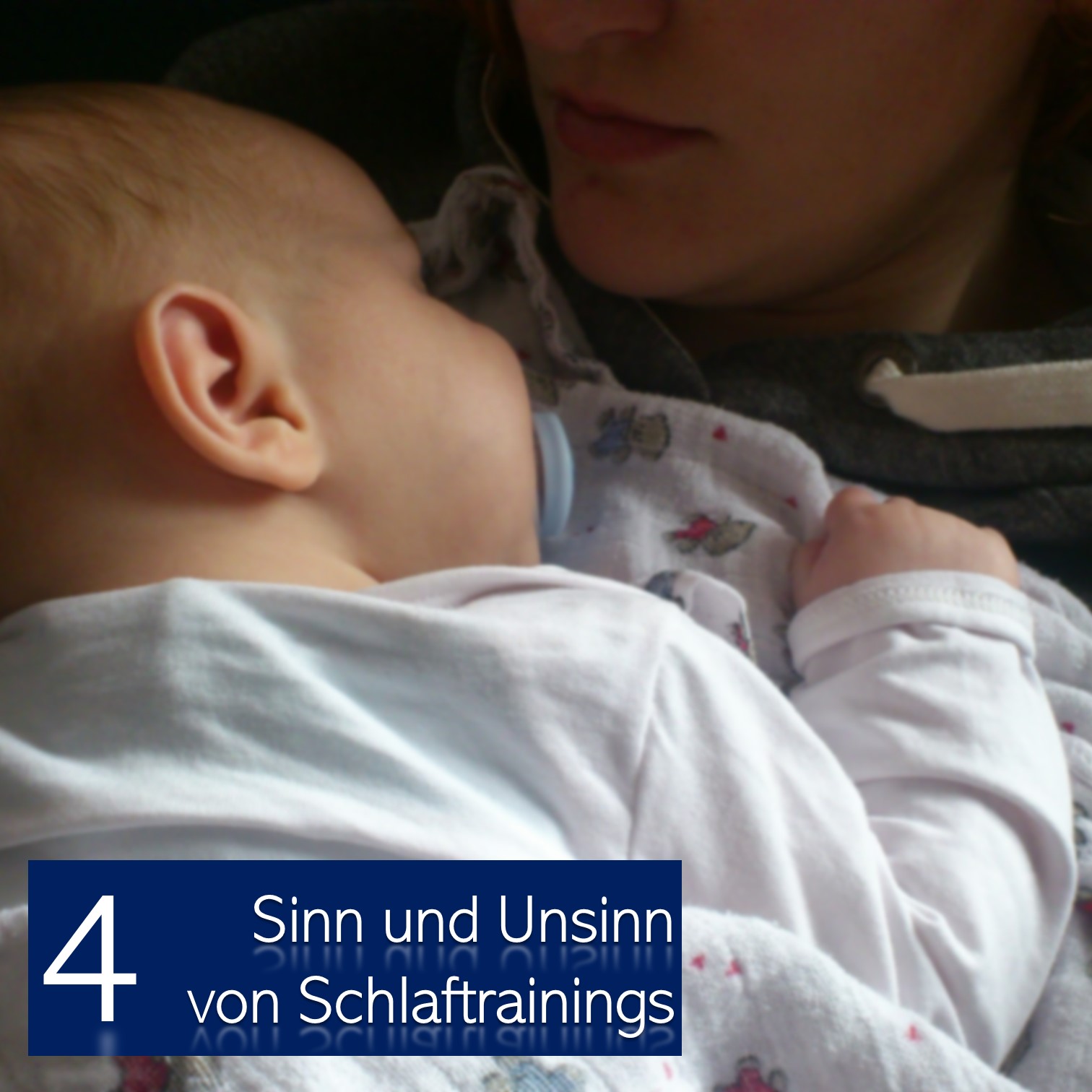 4 Sinn und Unsinn von Schlaftrainings