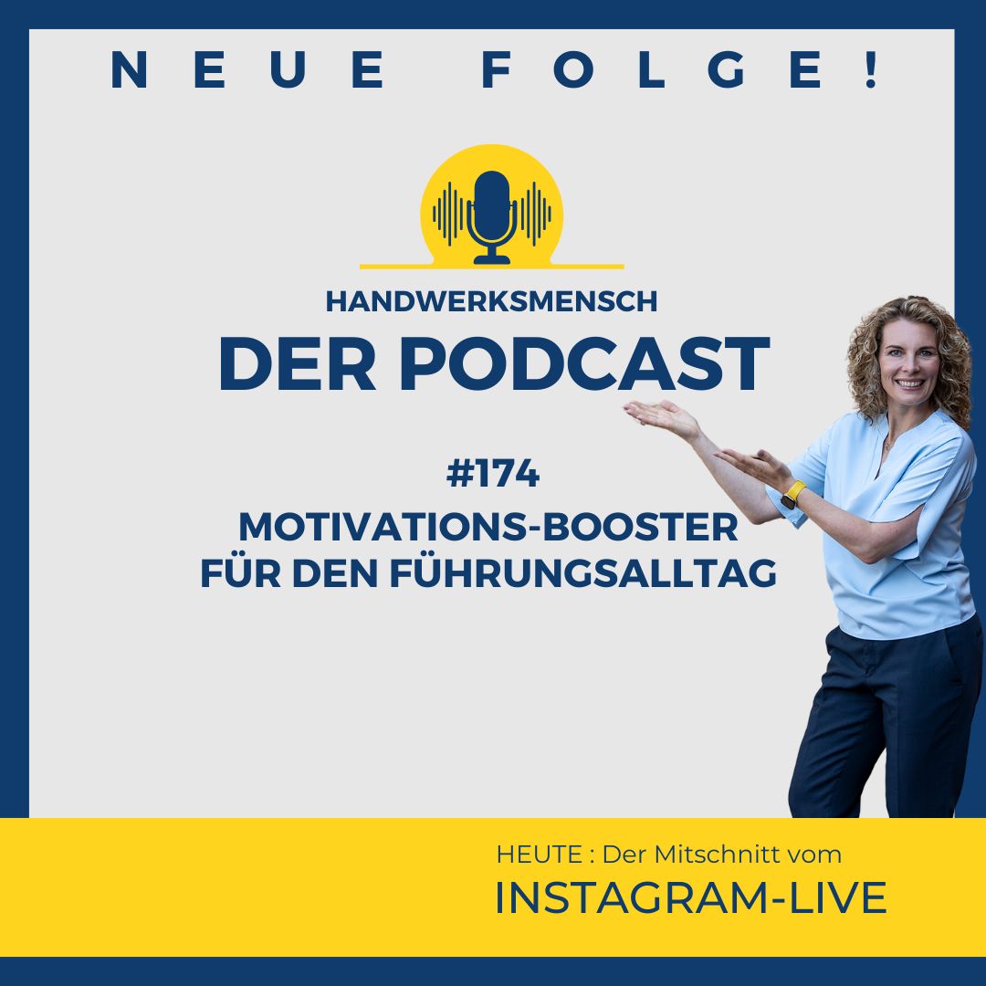 #174 Motivations-Booster für den Führungsalltag
