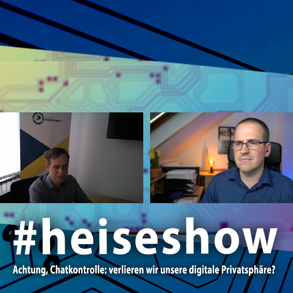 Achtung, Chatkontrolle – verlieren wir unsere digitale Privatsphäre? | #heiseshow