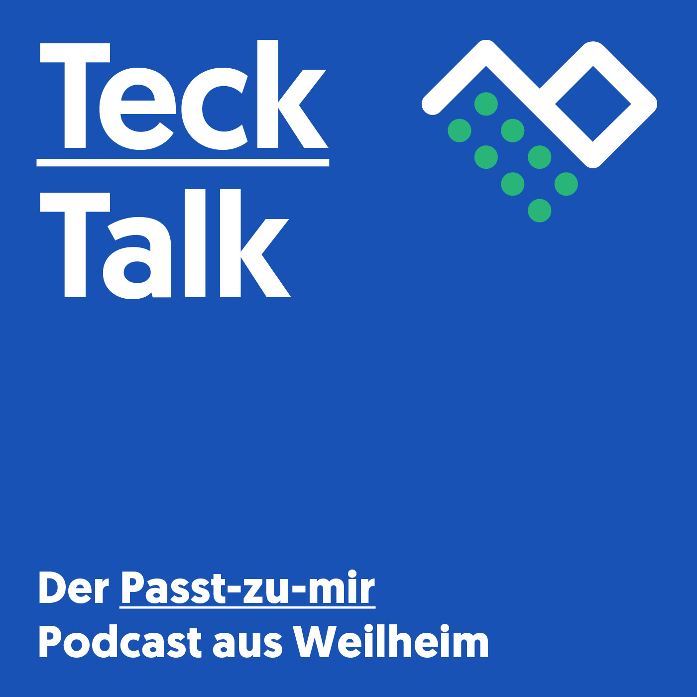 TeckTalk – Der Passt-zu-mir Podcast aus Weilheim