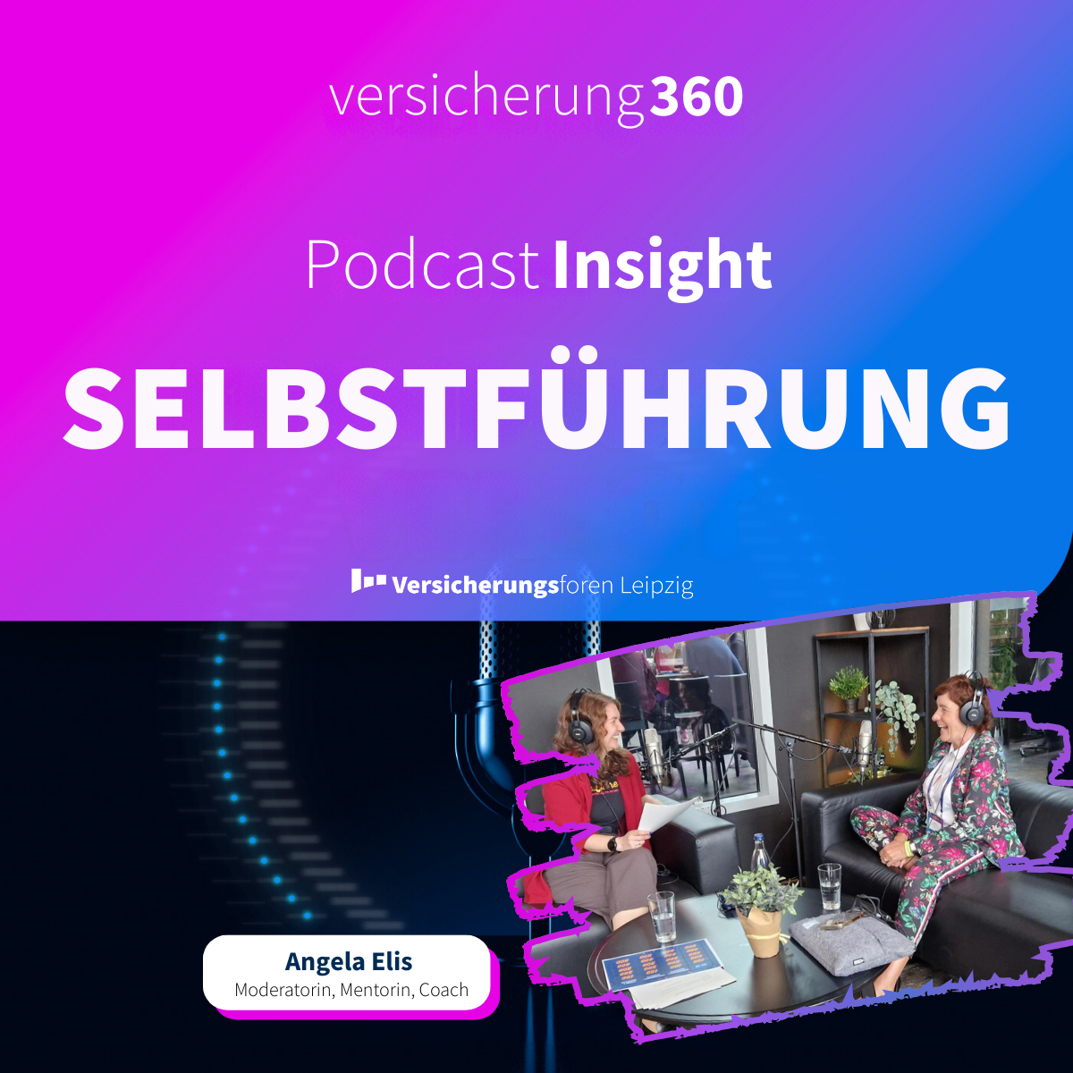 Versicherung 360 - Themen, Trends & Zukunft