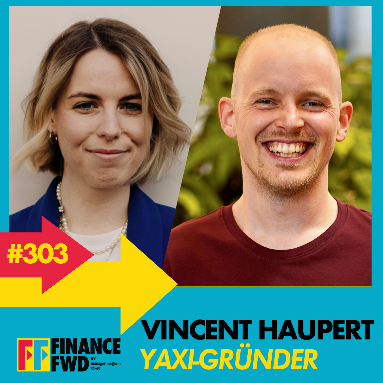 #FFWD 303 mit Fintech-Hacker und Yaxi-Gründer Vincent Haupert
