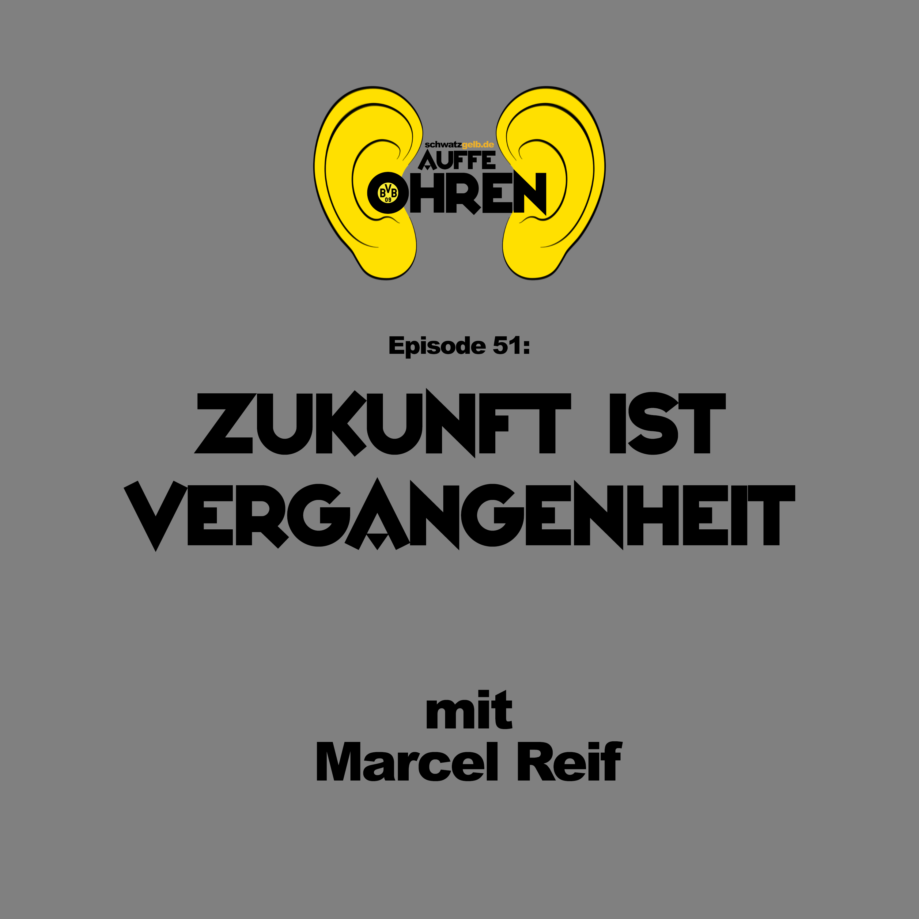 Auffe Ohren - Der BVB-Podcast von schwatzgelb.de