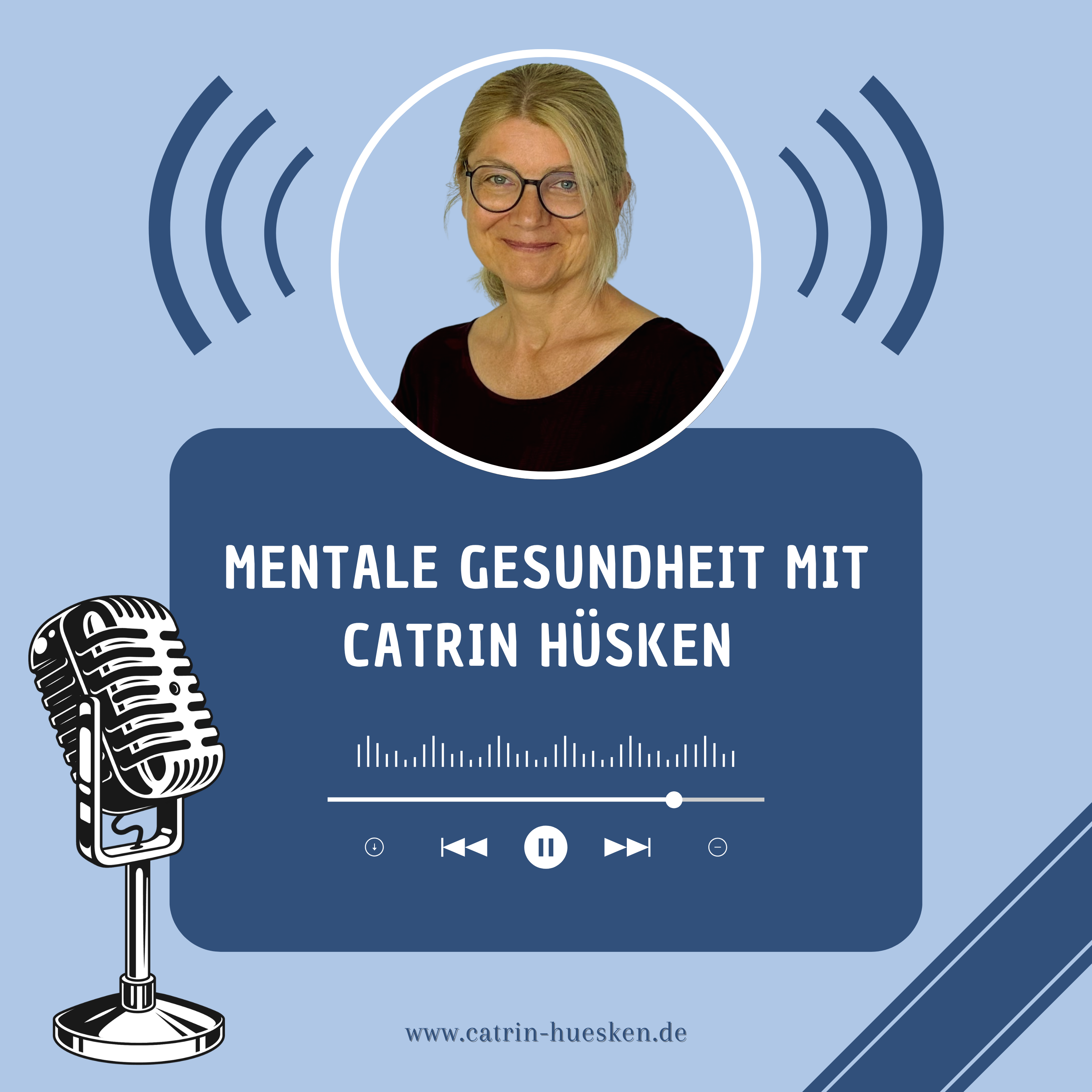 Mentale Gesundheit mit Catrin Hüsken