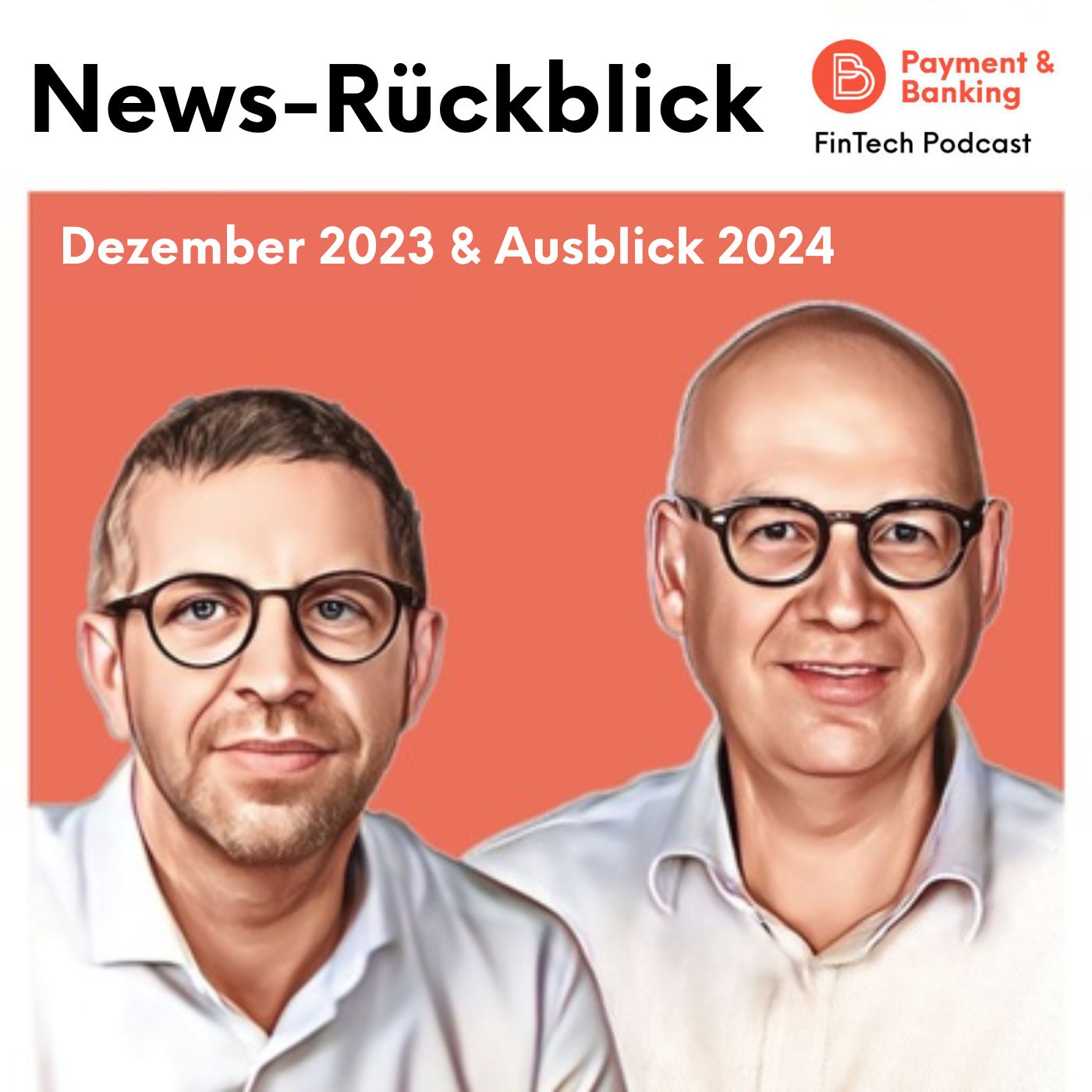 #460: News-Rückblick - Fintech-Neuigkeiten im Dezember & Ausblick 2024