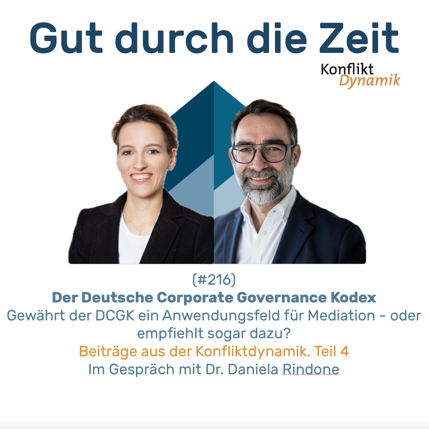 #216 GddZ - Der Deutsche Corporate Governance Kodex. Im Gespräch mit Dr. Daniela Rindone