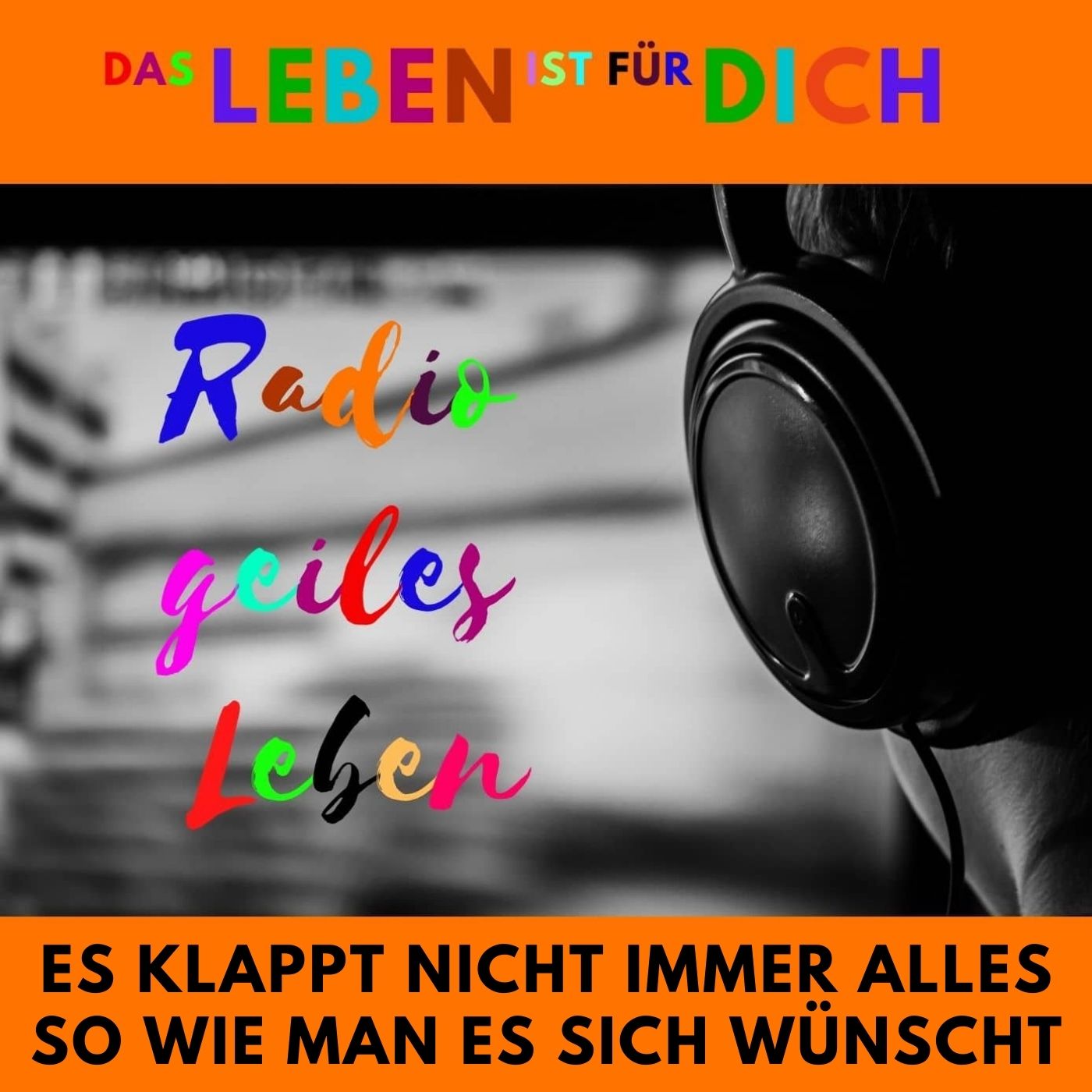 Radio geiles Leben!