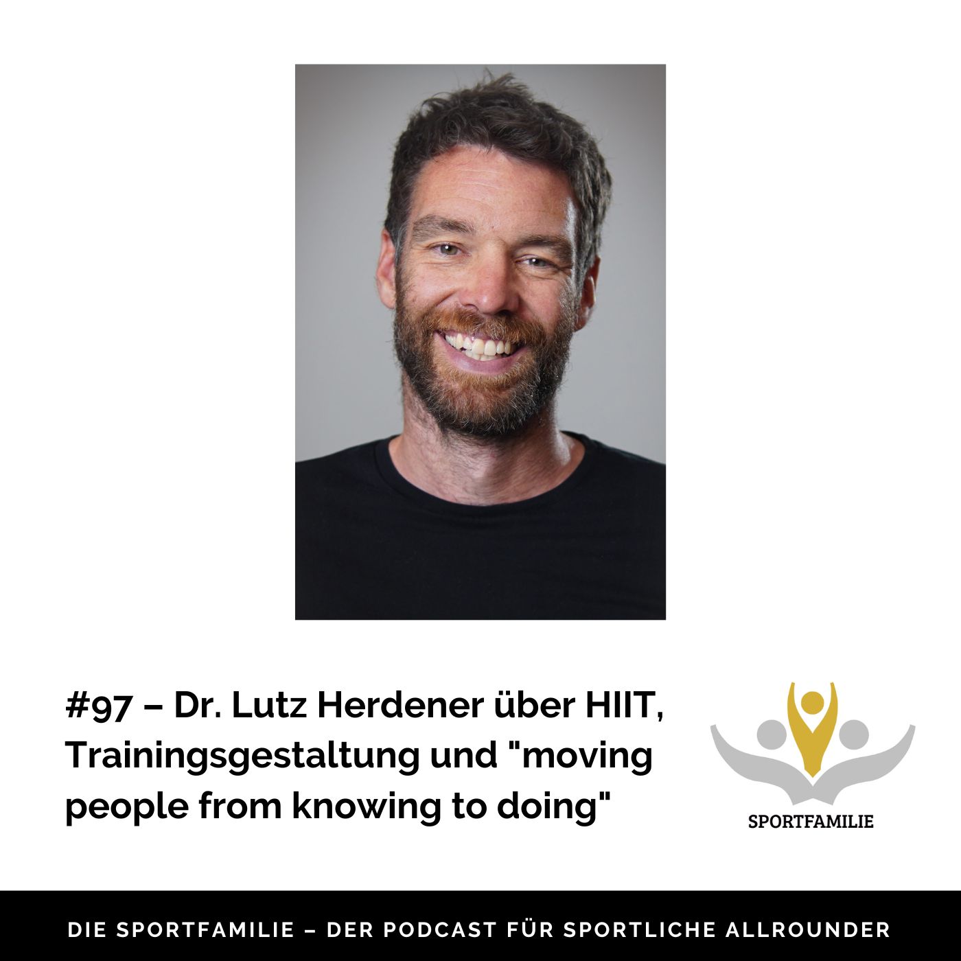 #97 – Dr. Lutz Herdener über HIIT, Trainingsgestaltung und „moving people from knowing to doing“