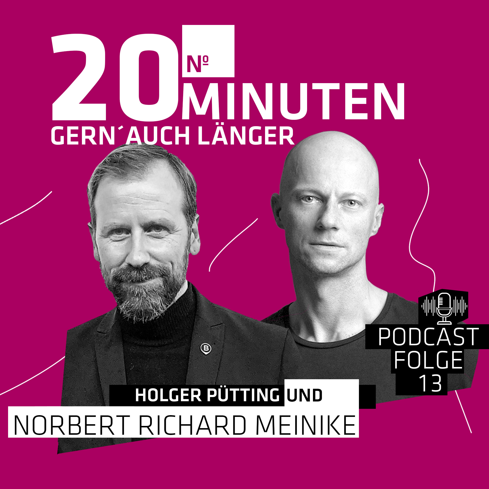20 MINUTEN - GERN´ AUCH LÄNGER
