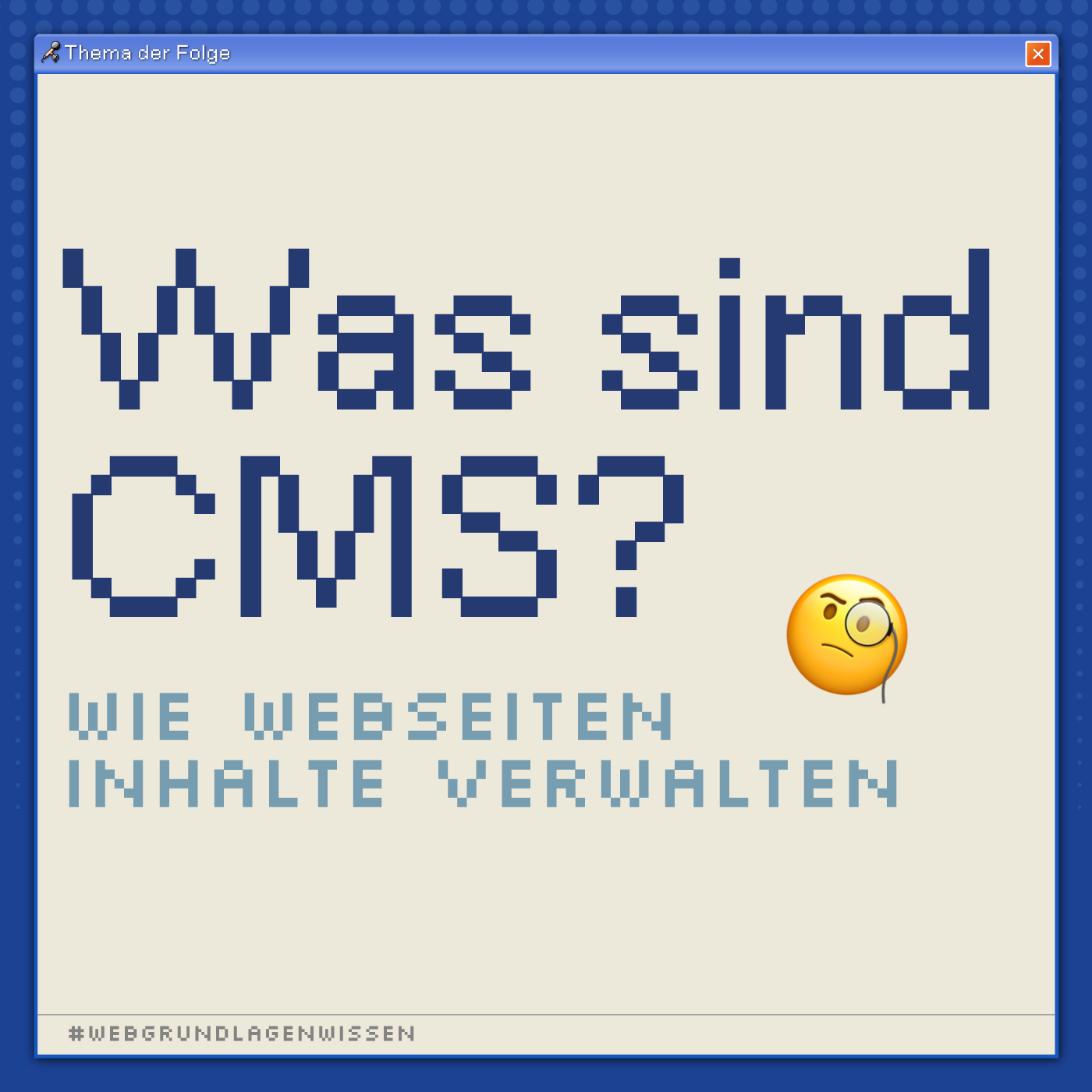 CMS einfach erklärt – Wie Webseiten Inhalte verwalten episode artwork