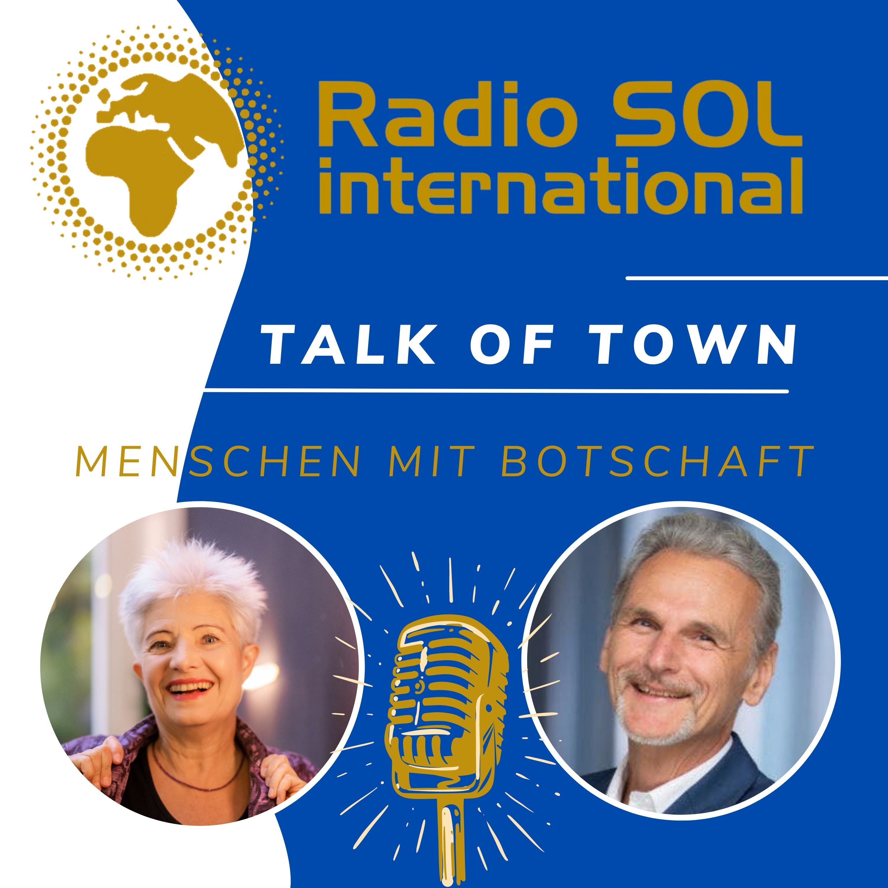 Radio SOL Talk of Town - Menschen mit Botschaft