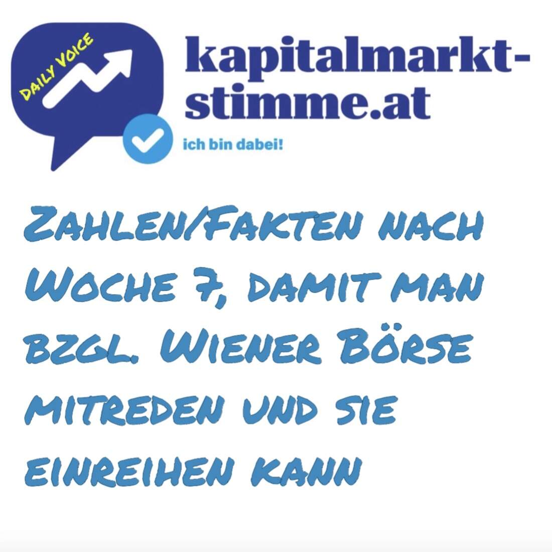 kapitalmarkt-stimme.at daily voice 47/365: Zahlen/Fakten nach Woche 7, damit man bzgl. Wiener Börse mitreden und sie einreihen kann