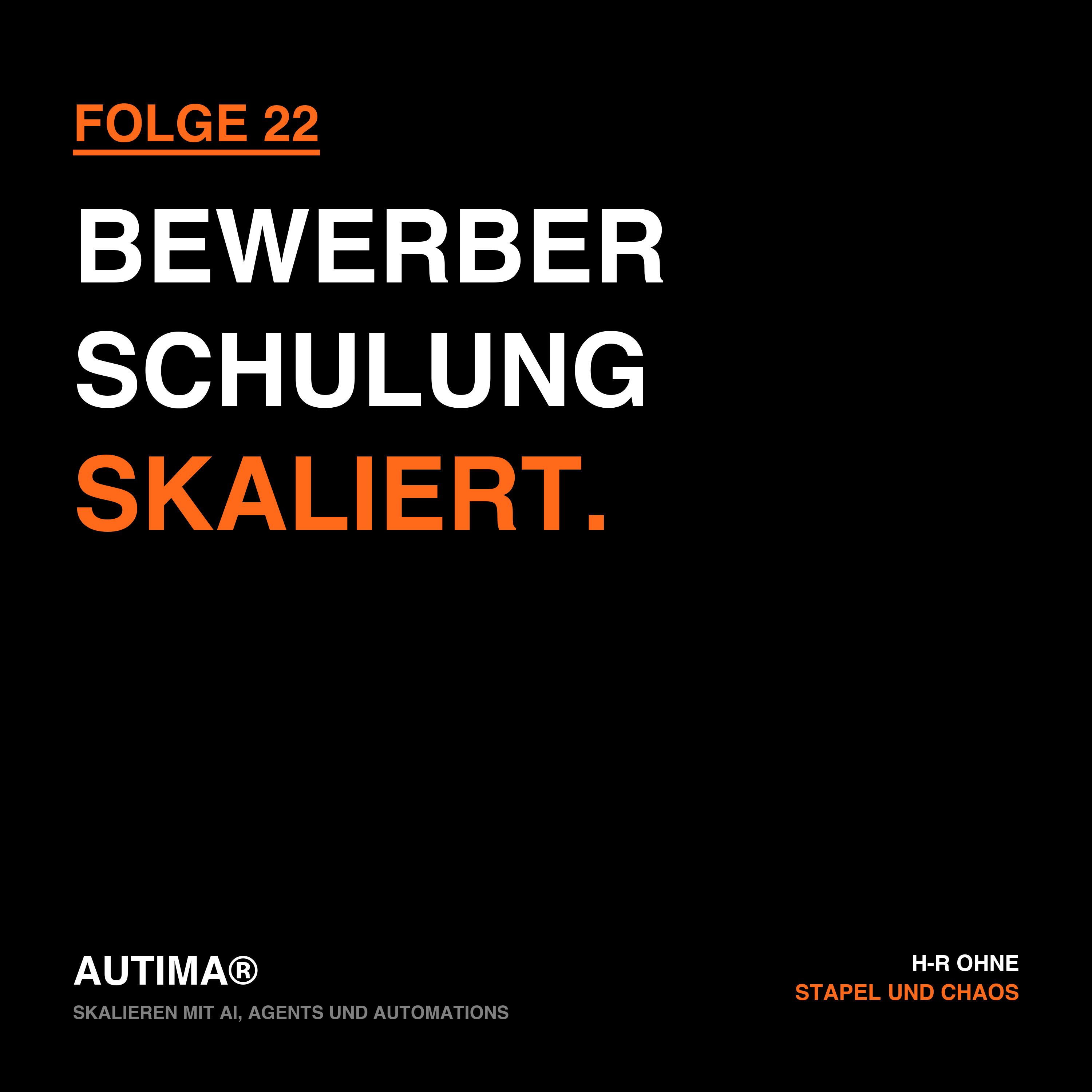 Folge 22: Skalieren mit AI, Agents und Automations: Bewerber-Vorfilter und Schulungs-Engine episode artwork