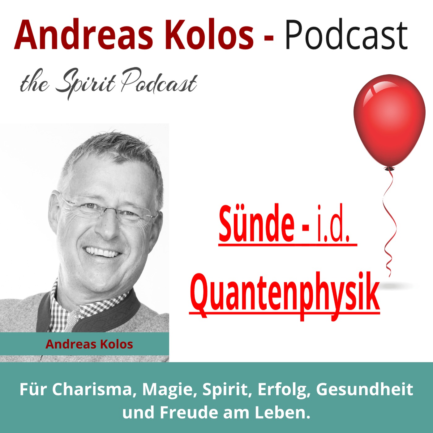 Andreas Kolos · The Spirit Podcast
