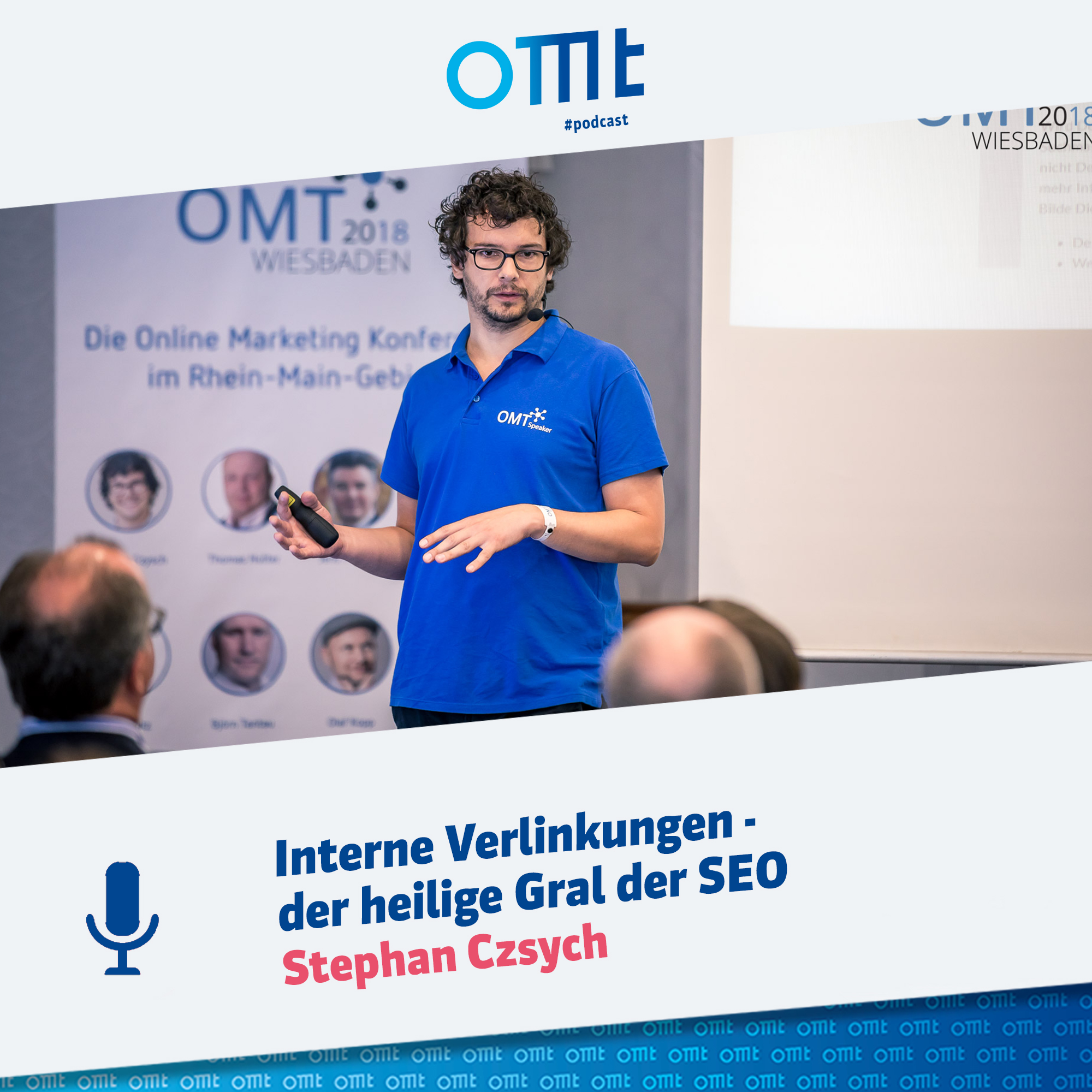 "Interne Verlinkungen - der heilige Gral der SEO" mit Stephan Czysch | OMT Podcast #014