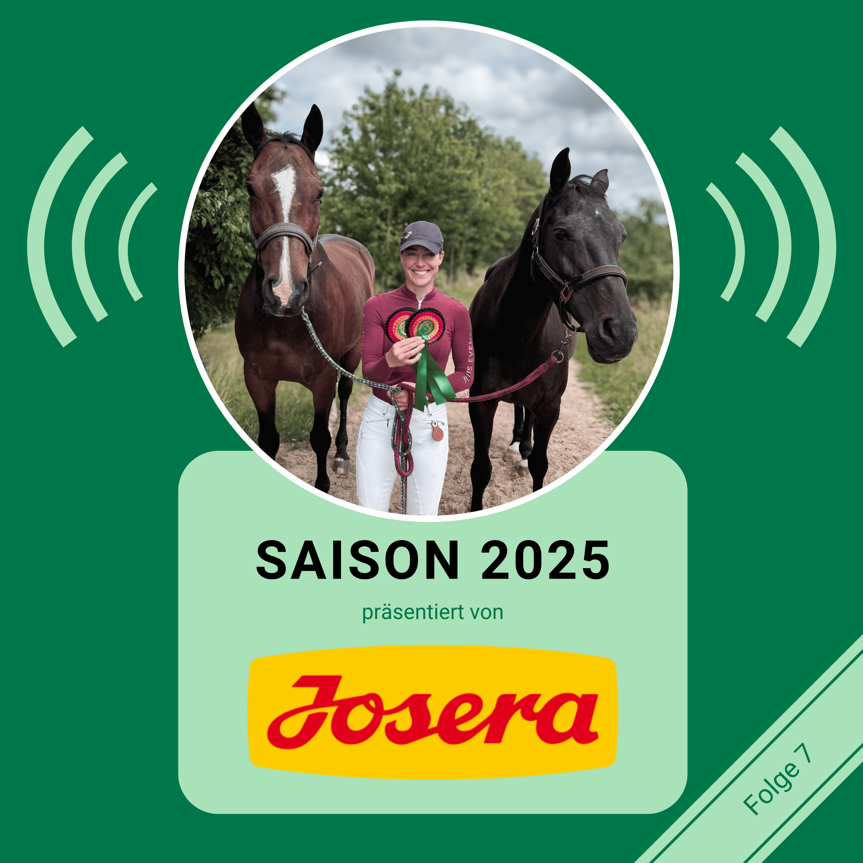 STAFFEL 5 FOLGE #7: Ich werde mein eigener Gast: Saison 2025 war eine Achterbahnfahrt I JOSERA Pferdefutter