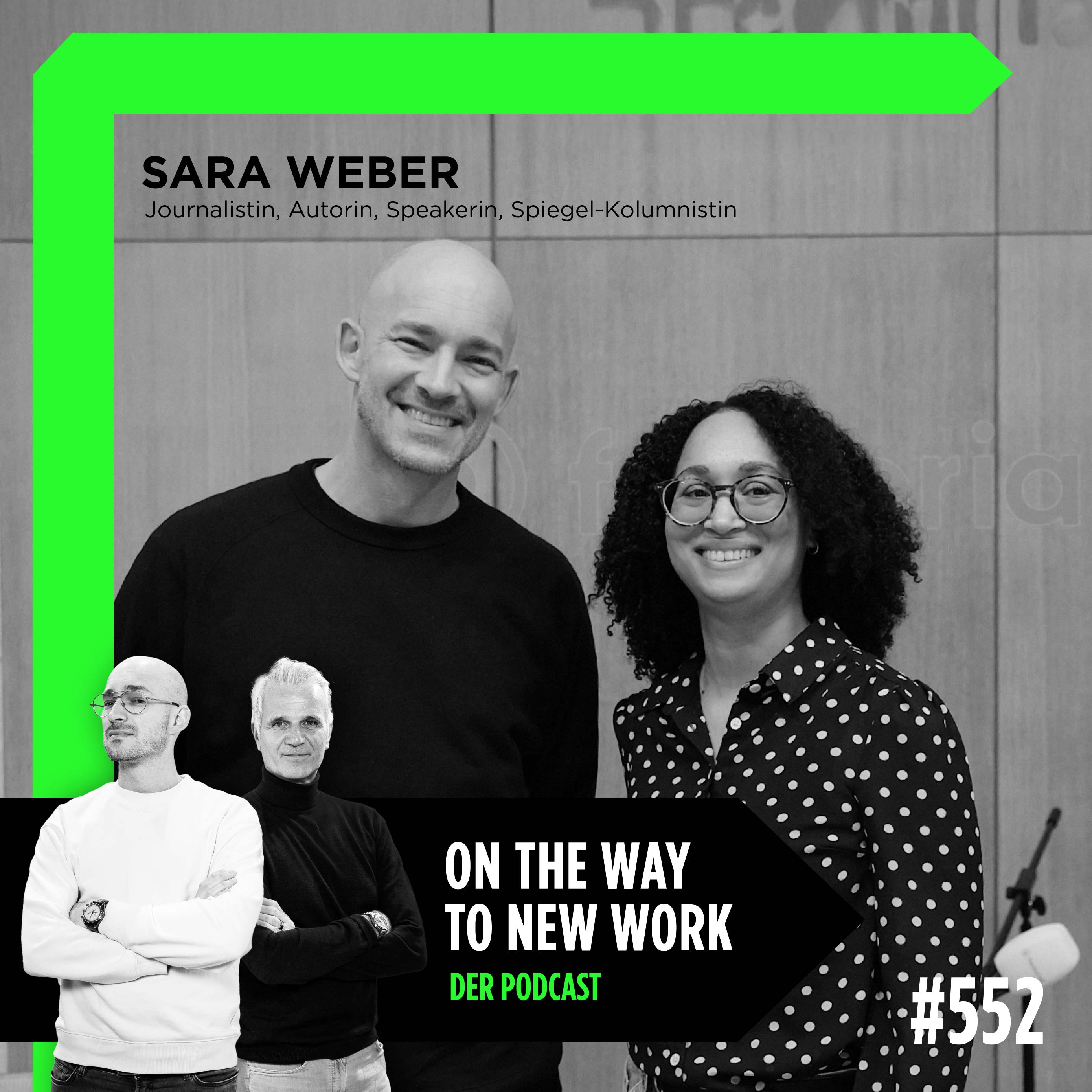 #552 Sara Weber | Journalistin, Autorin, Speakerin, Spiegel-Kolumnistin