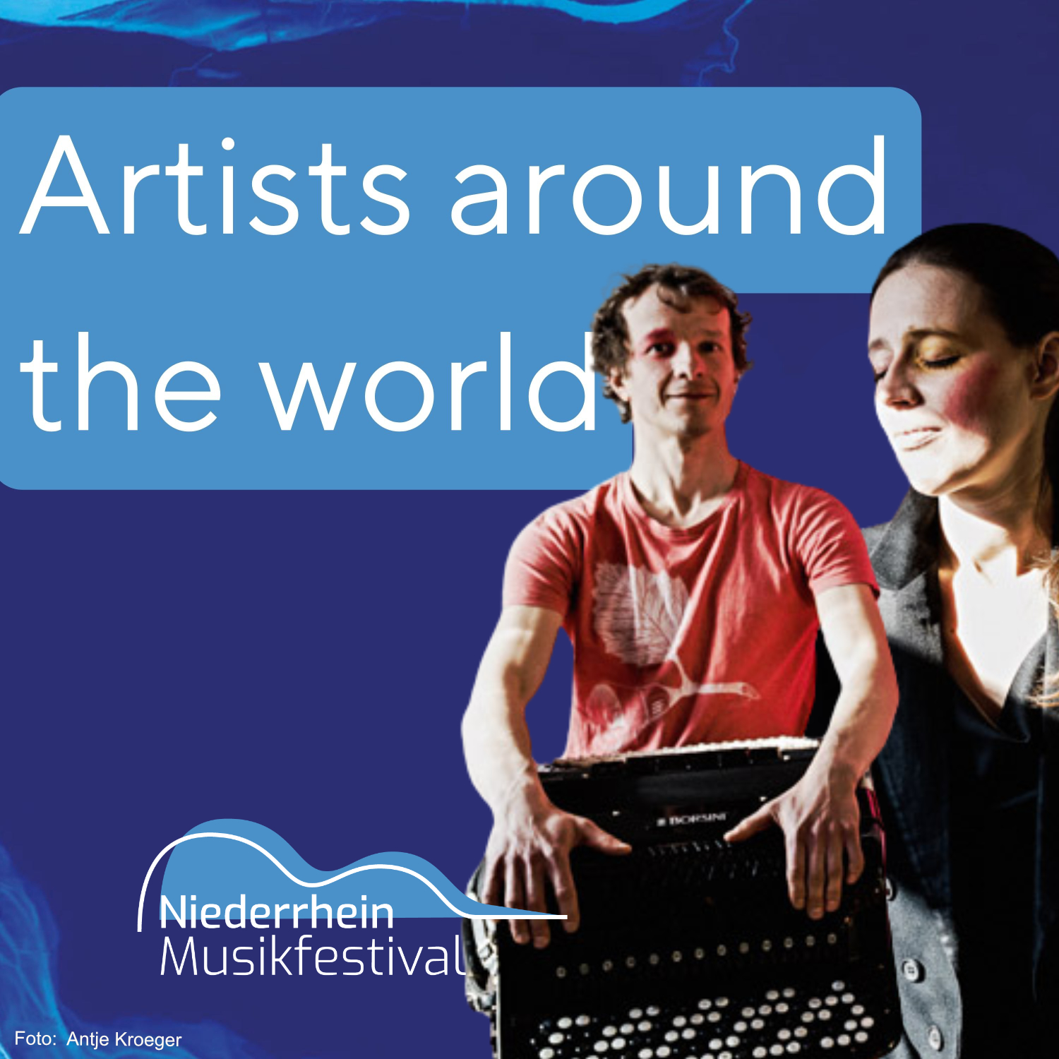 Artists around the world - Der Podcast zum Niederrhein Musikfestival