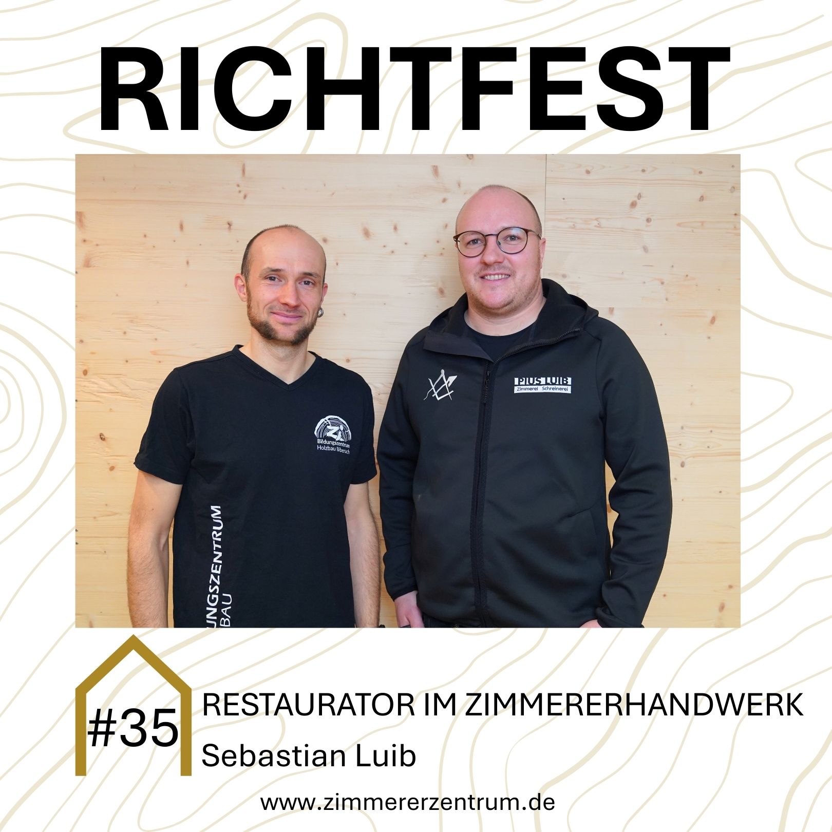 #35 Restaurator im Zimmererhandwerk X Sebastian Luib episode artwork