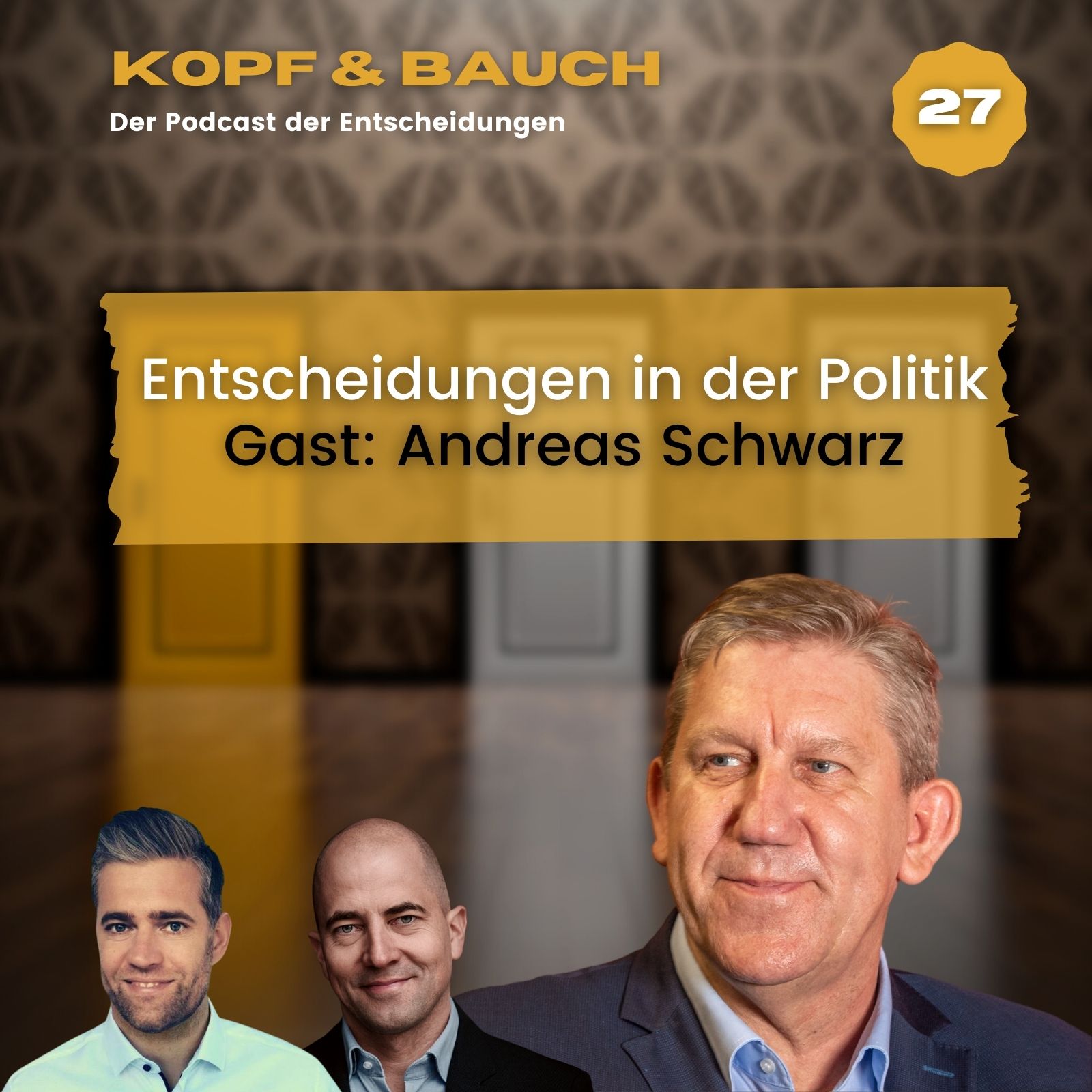 Entscheidungen in der Politik - Gast: Andreas Schwarz