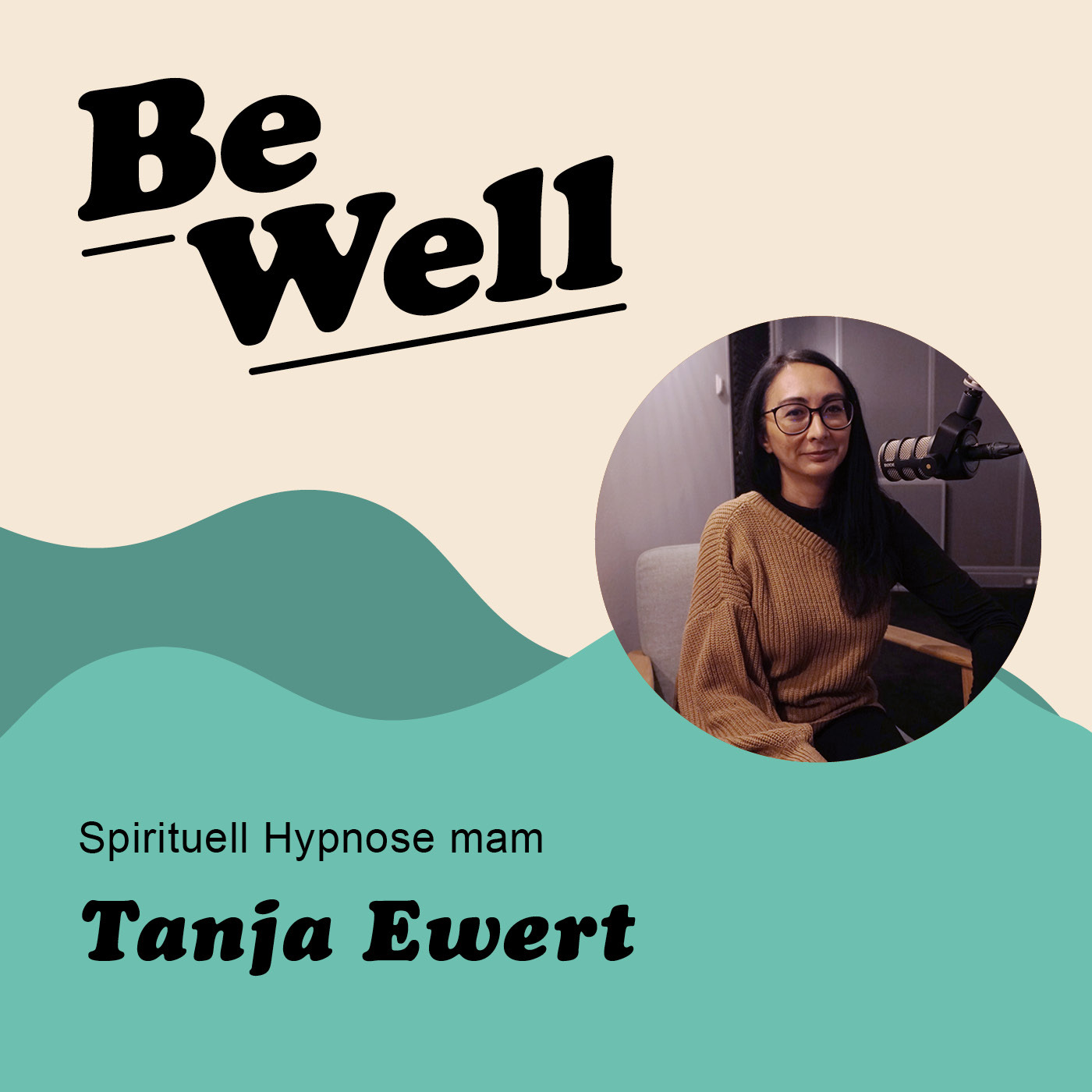 Be Well - De gesonde Podcast mam Sarah Cattani