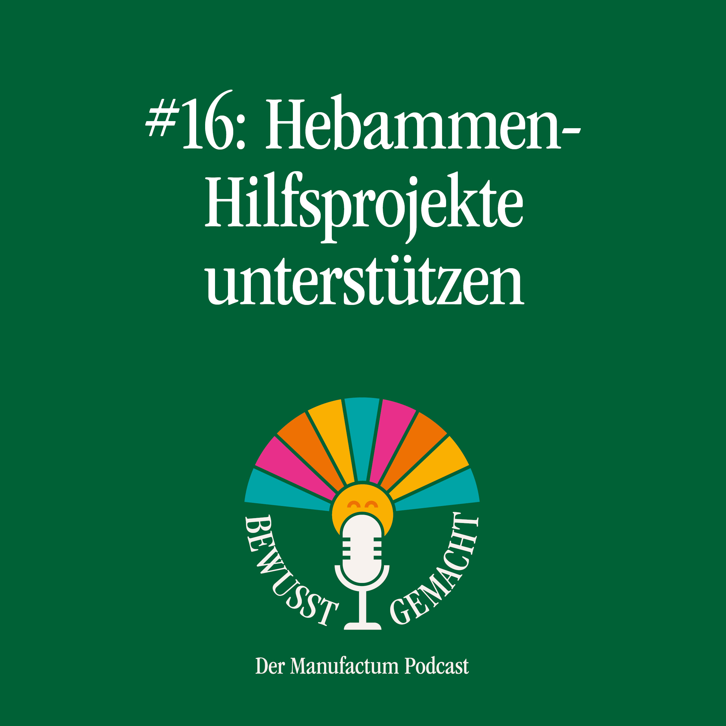 Bewusst gemacht. Der Manufactum Podcast