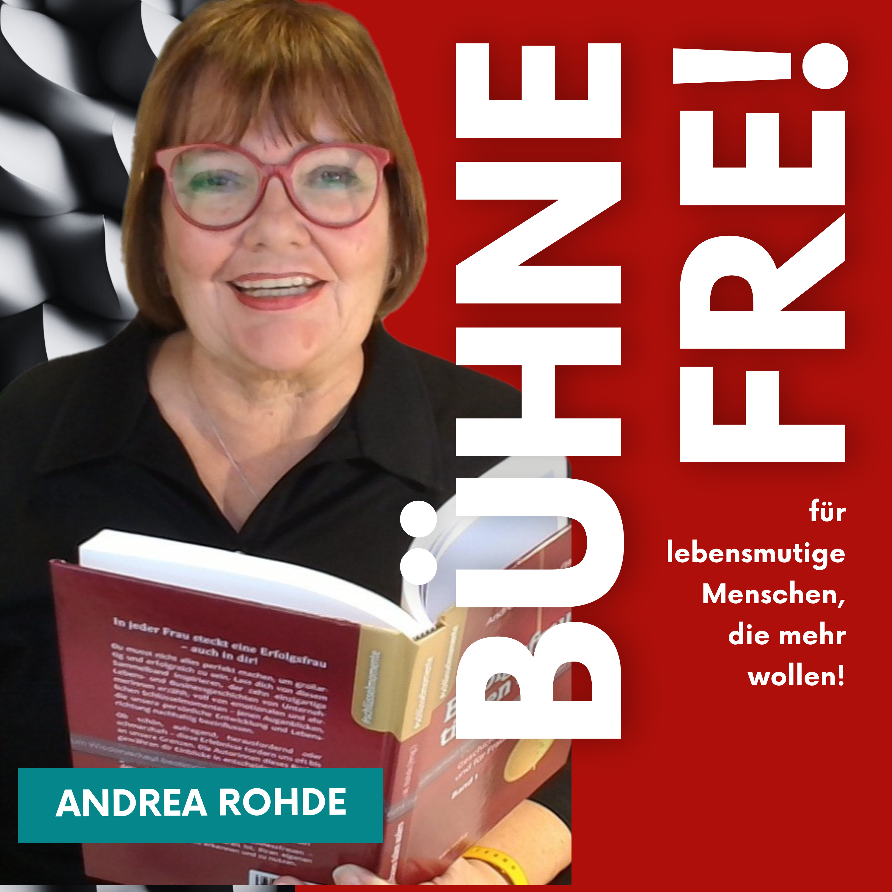 BÜHNE FREI für Menschen, die auf der Bühne ihres Lebens stehen!