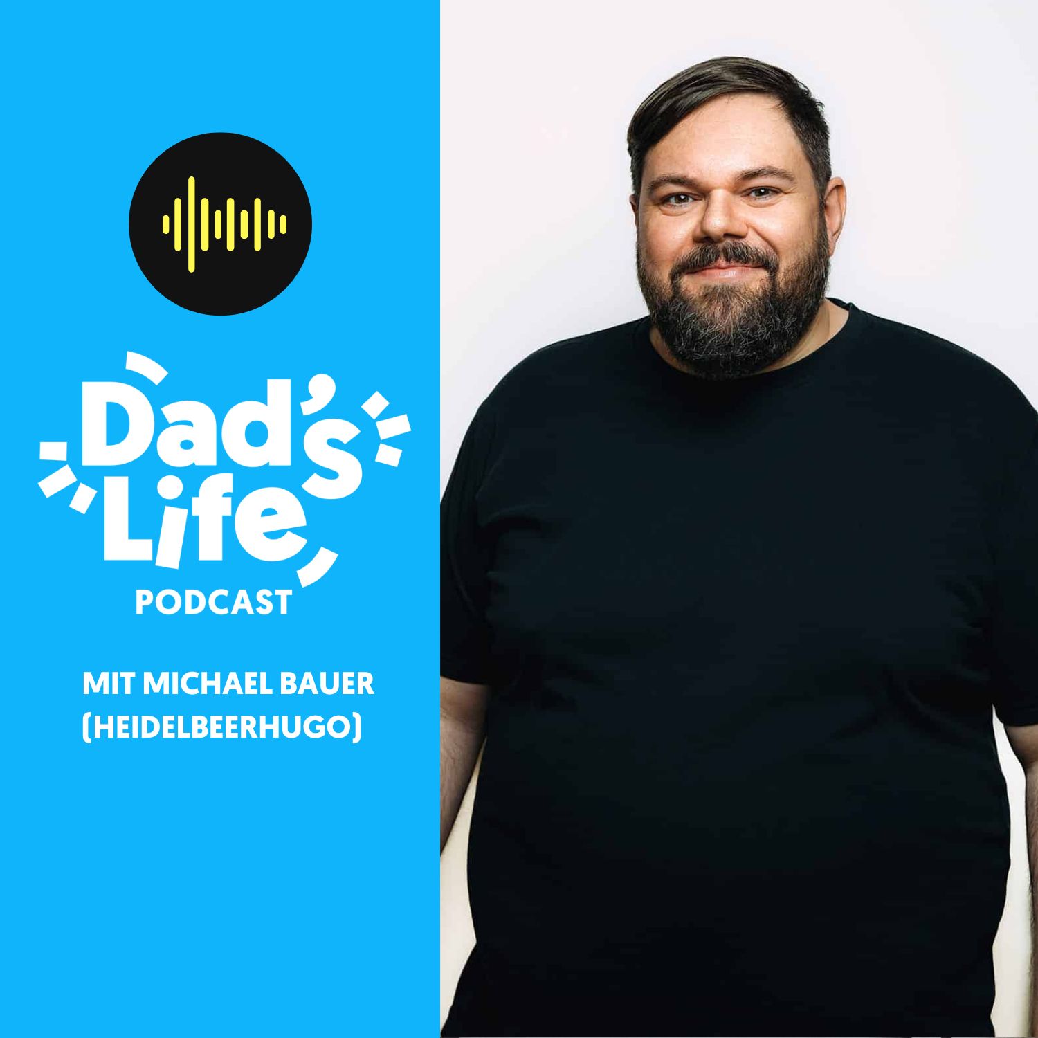 #65 Dad's Talk mit Michael Bauer - Heidelbeerhugo