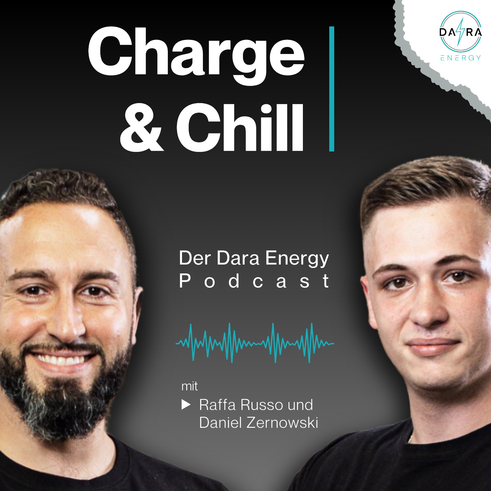 CHARGE & CHILL - Der PODCAST von DARA ENERGY podcast artwork