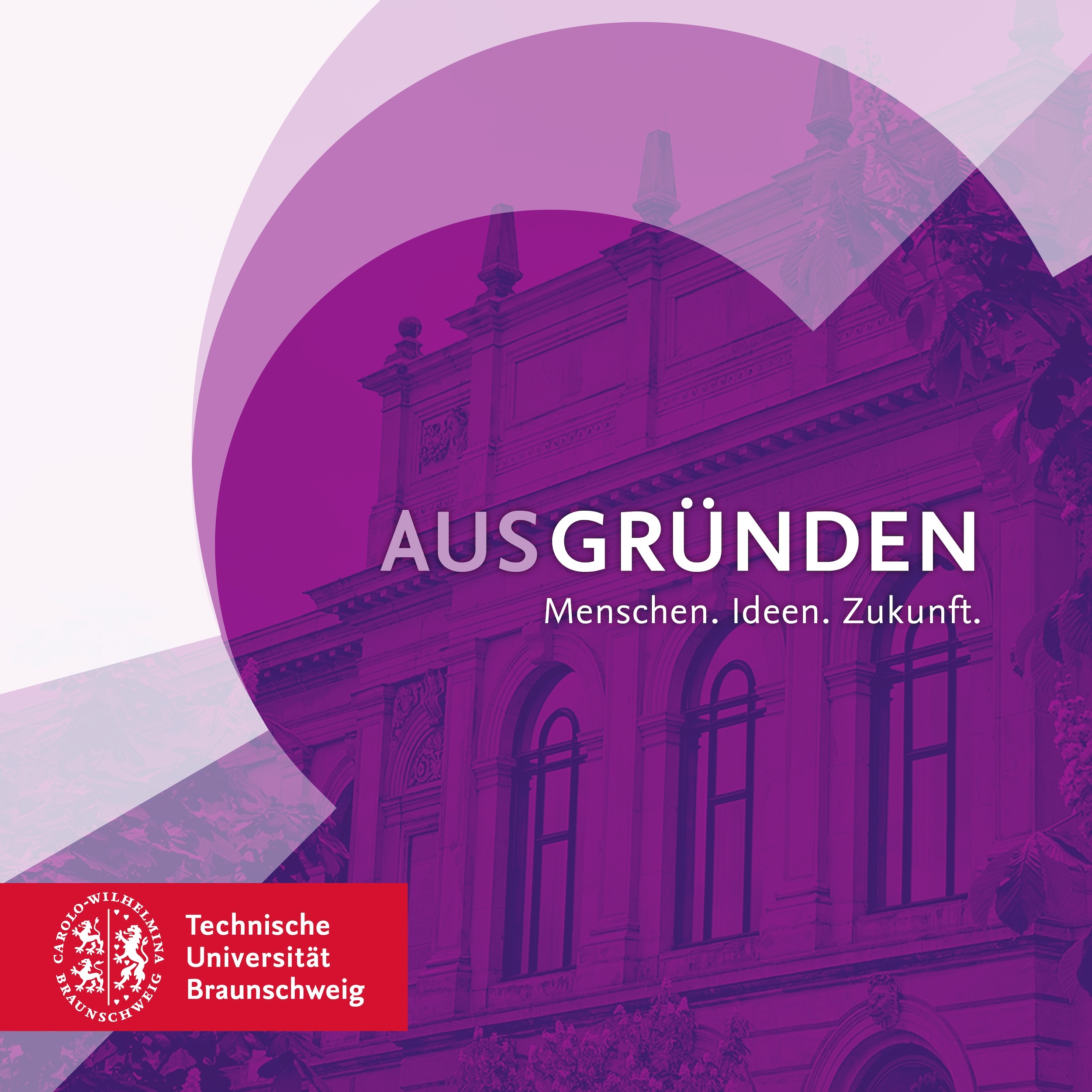 Aus Gründen – Menschen. Ideen. Zukunft.