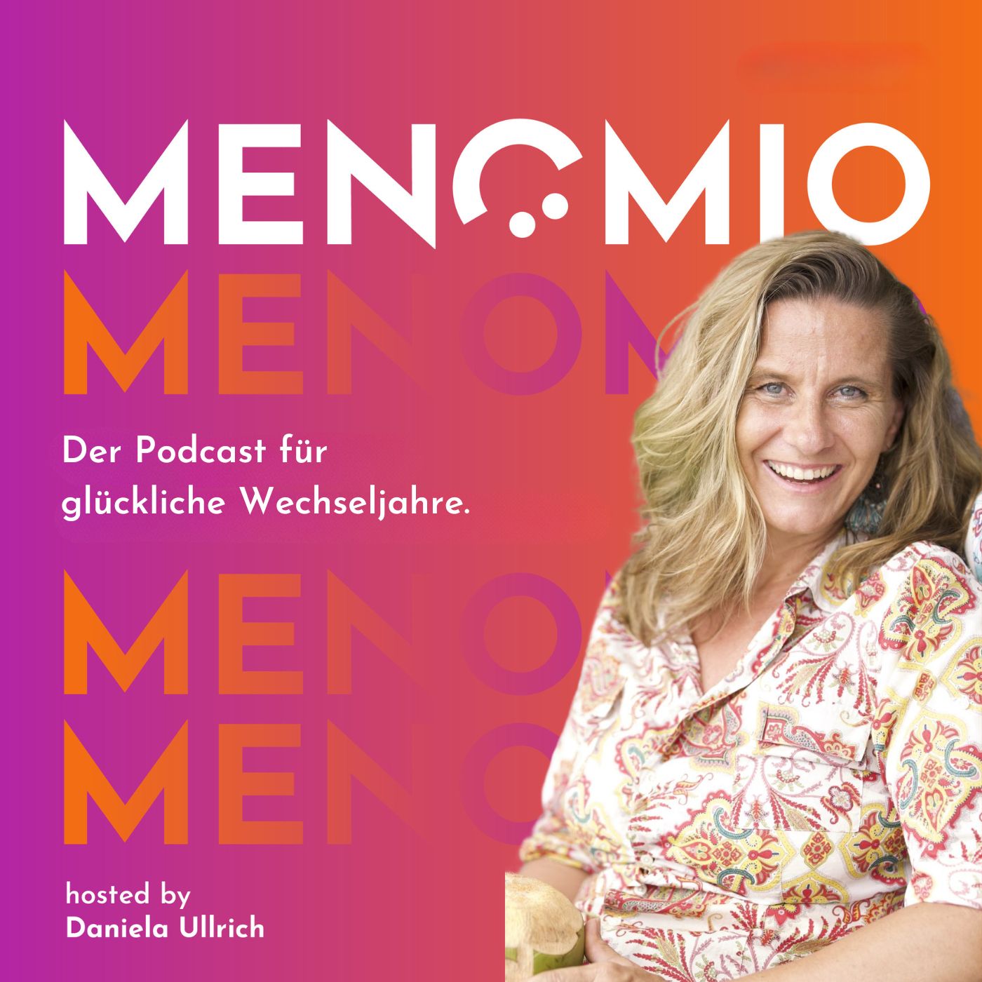 MENOMIO - Der Podcast für glückliche Wechseljahre