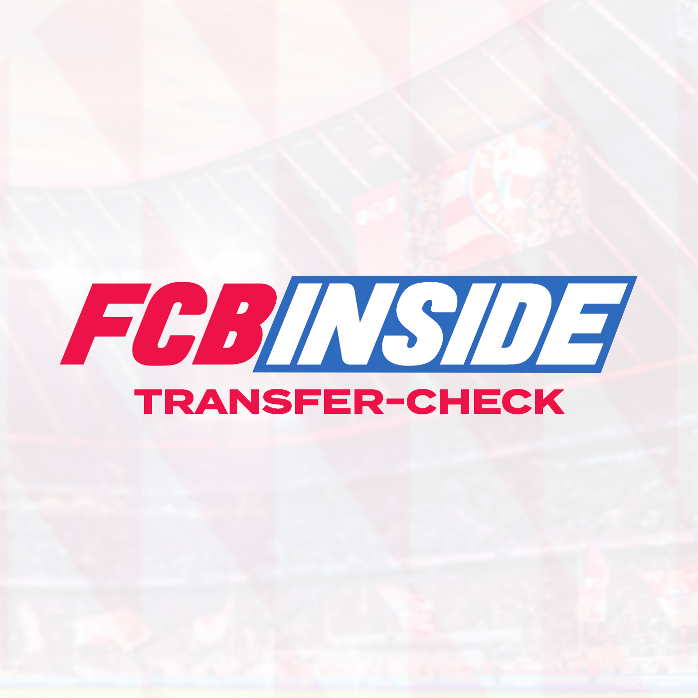 FCBinside - FC Bayern Podcast