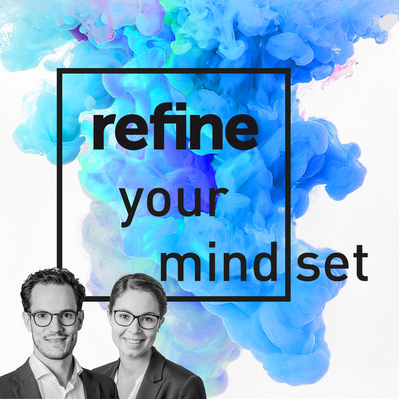 refine your mind(set)