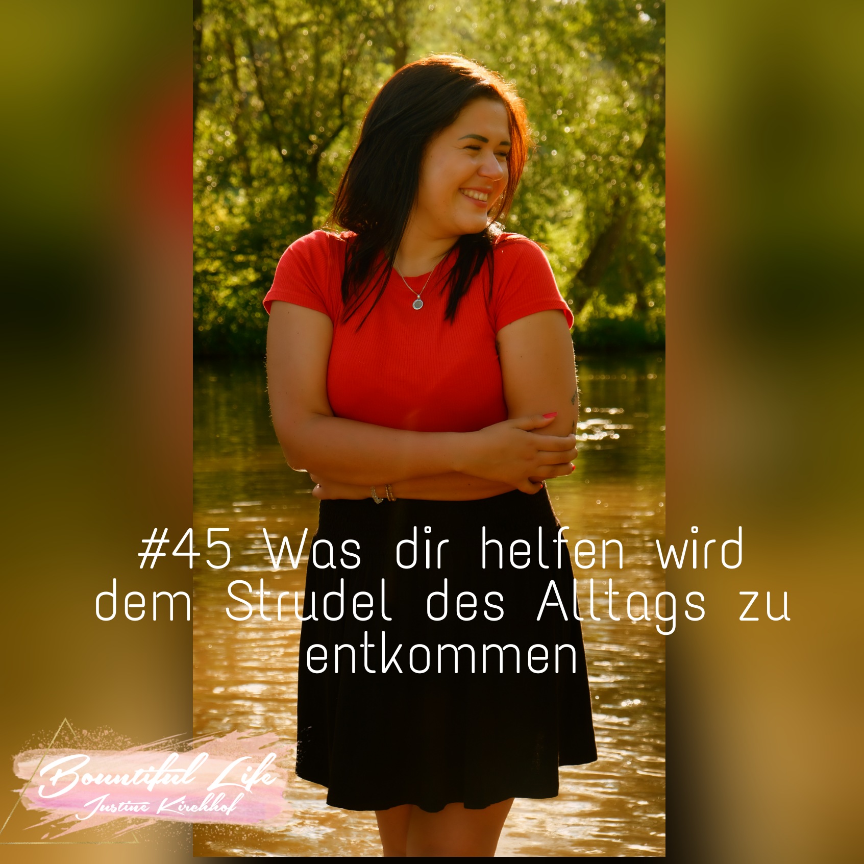 #45 Was dir helfen wird dem Strudel des Alltags zu entkommen episode artwork