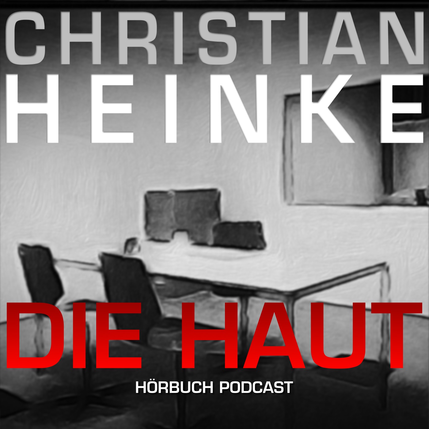 Christian Heinke - Die Haut - Podcast - Audiobook