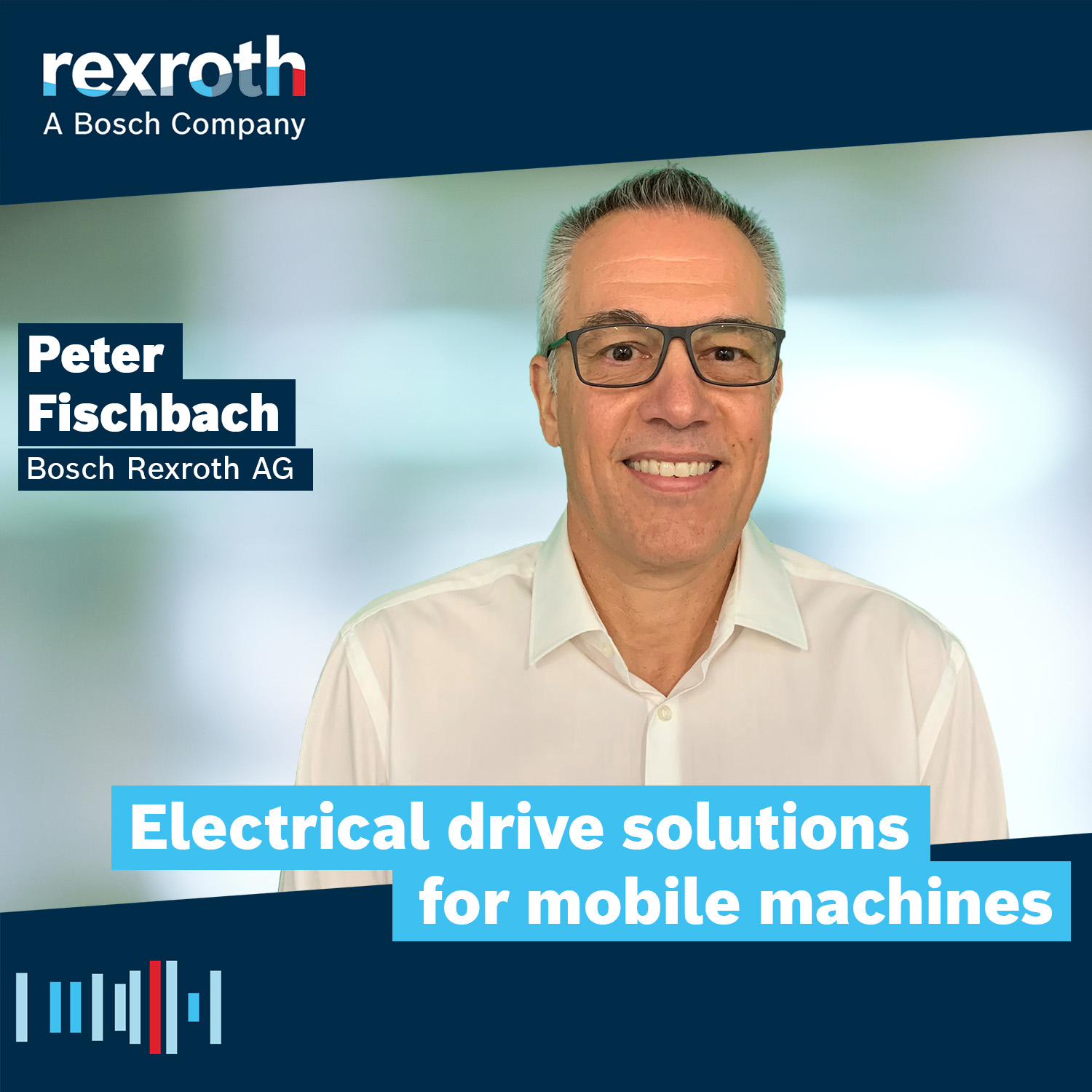 Industrie neu gedacht - ein Tech-Podcast von Bosch Rexroth