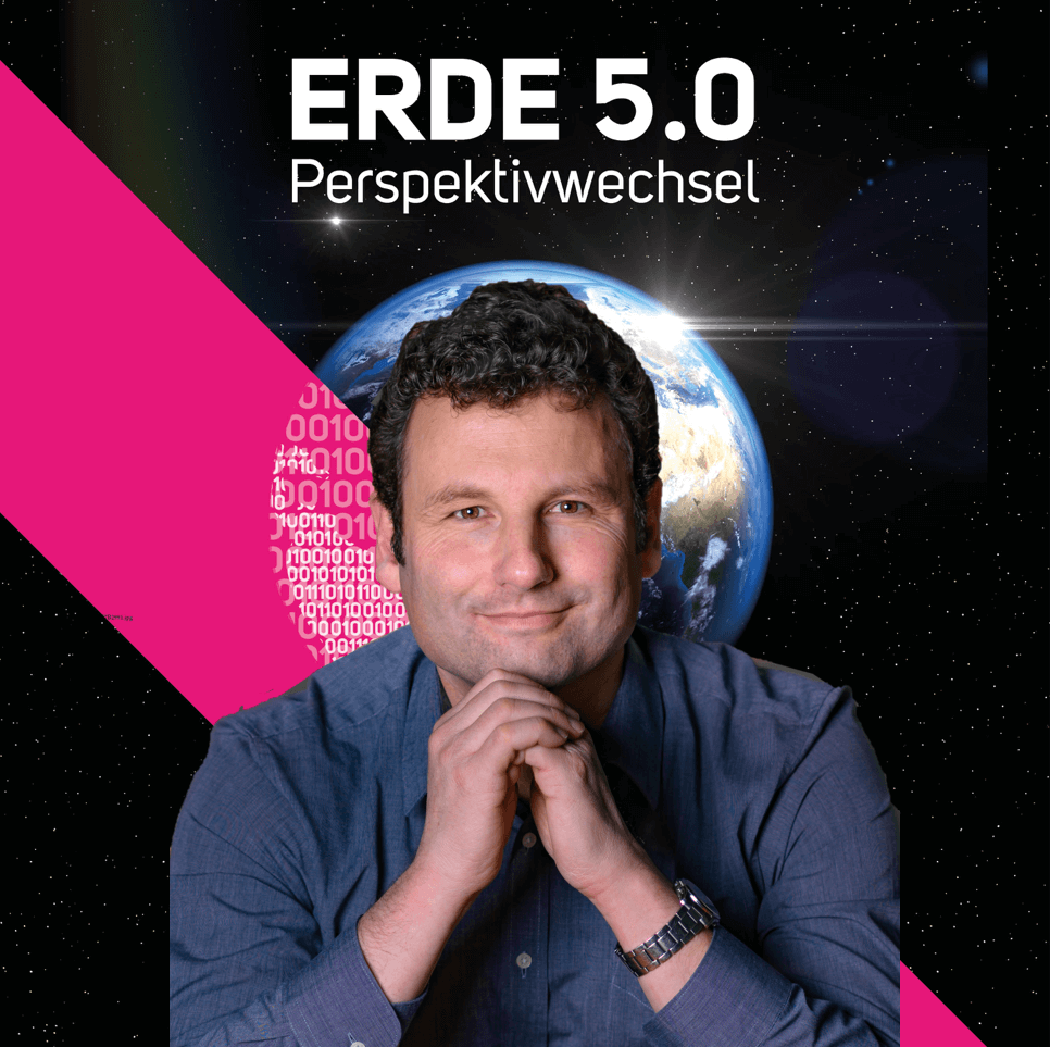 Erde 5.0 - Perspektivwechsel
