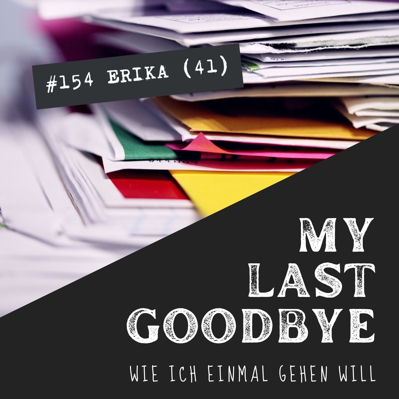 MY LAST GOODBYE
