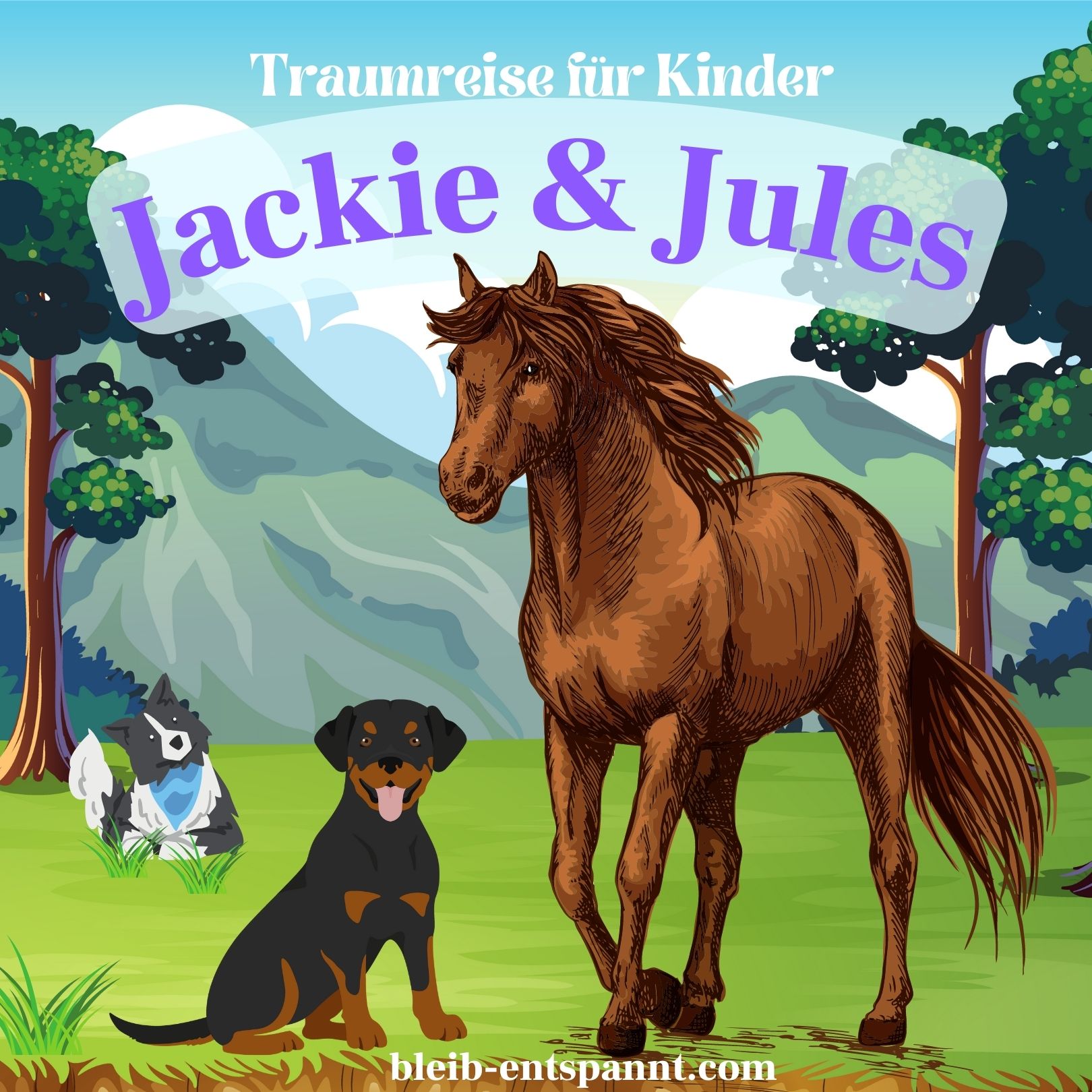 Bleib entspannt! Der Meditations-Podcast - magische Momente für Kinder & Eltern